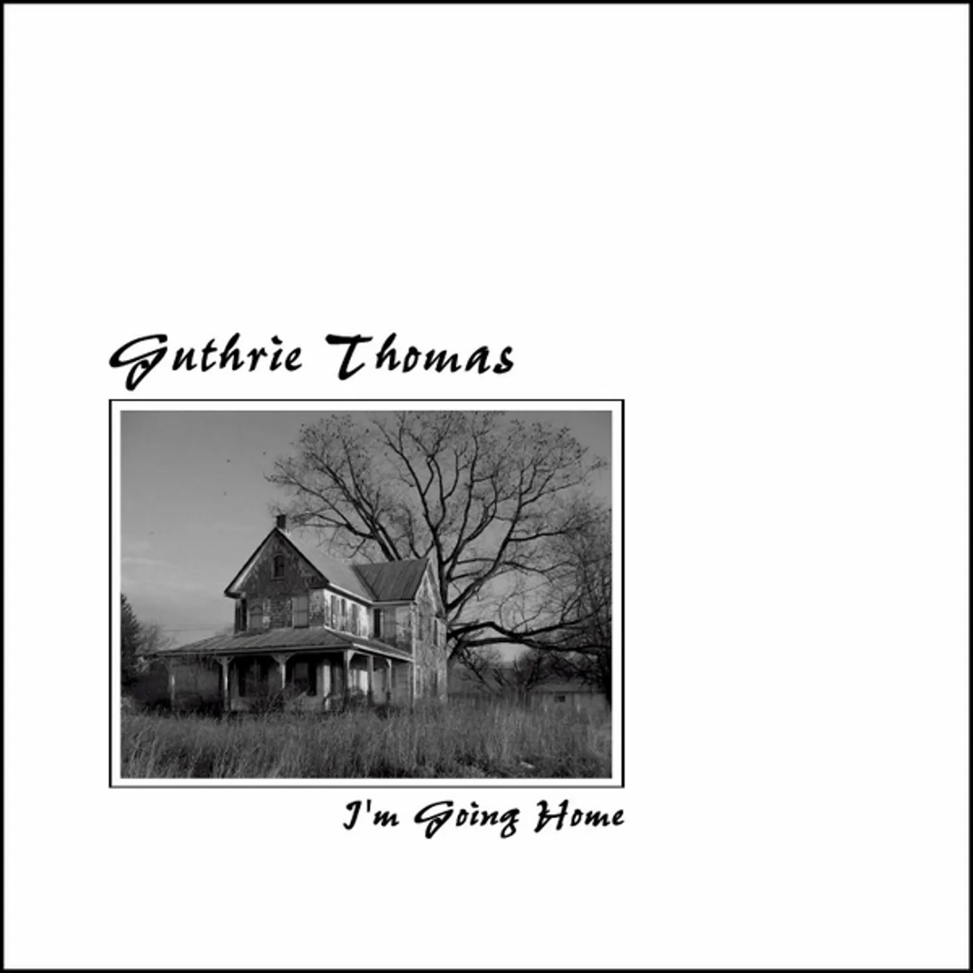 Guthrie Thomas IM GOING HOME CD