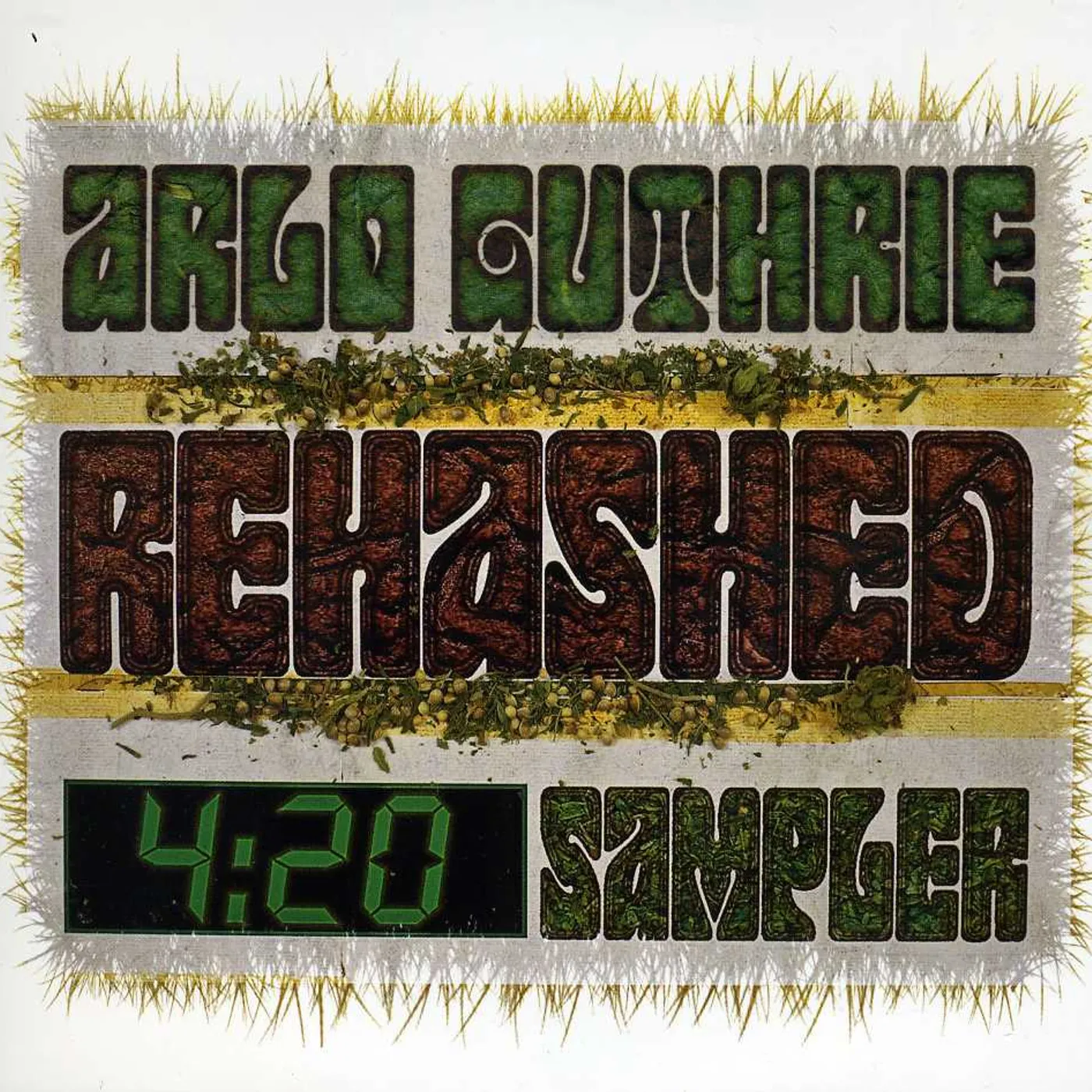 Arlo Guthrie REHASHED 4:20 SAMPLER CD