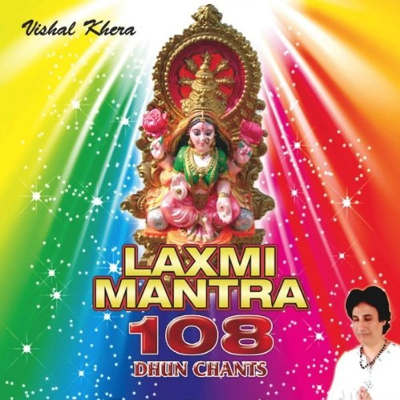 Vishal Khera LAXMI MANTRA: 108 DHUN CHANTS (NON STOP) CD