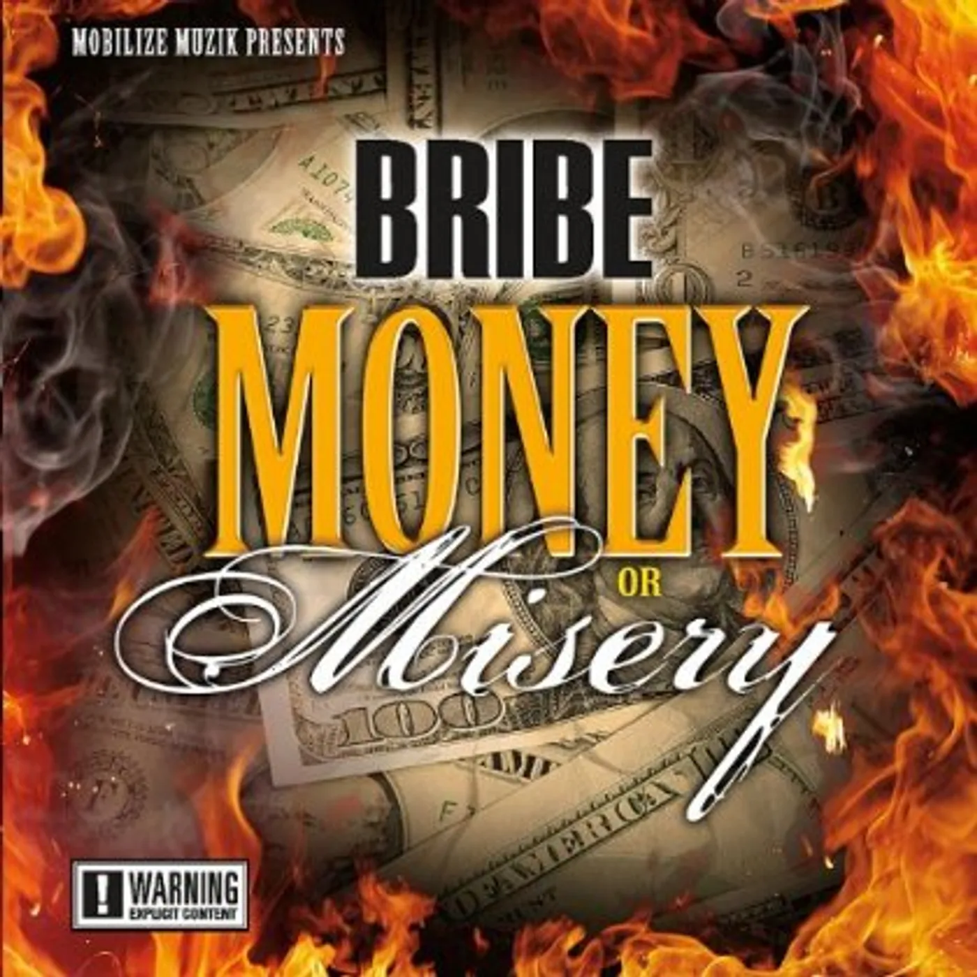 Bribe MONEY OR MISERY CD