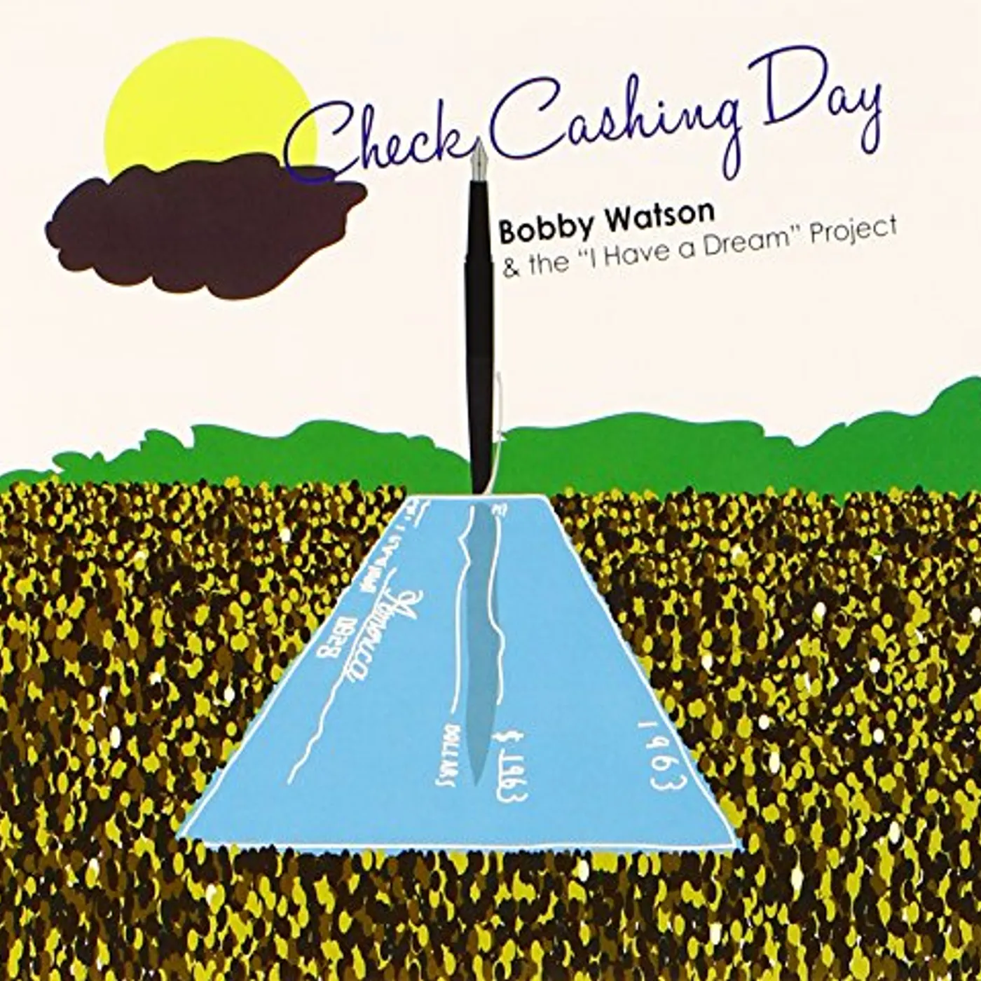 Bobby Watson CHECK CASHING DAY CD