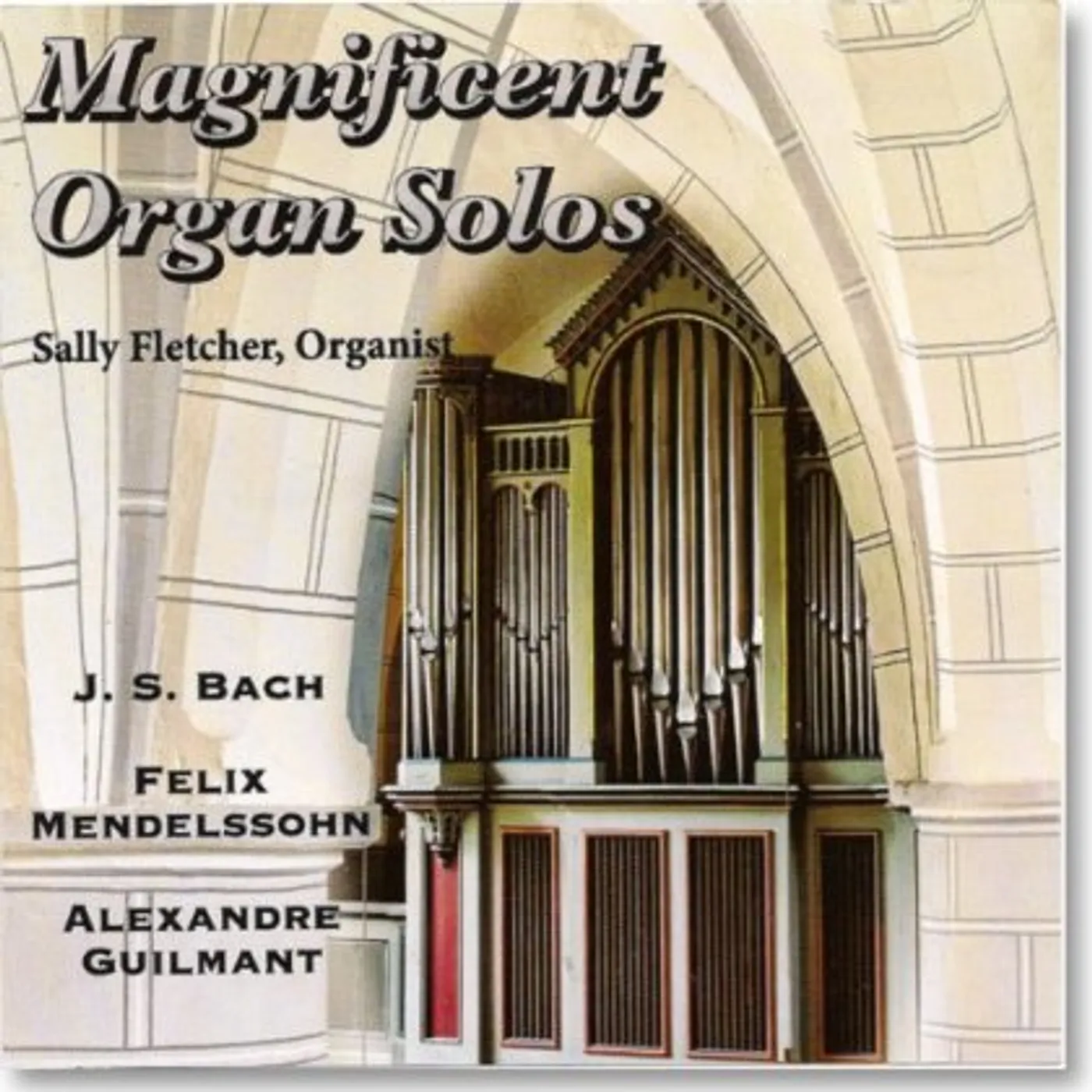 Sally Fletcher MAGNIFICENT ORGAN SOLOS CD