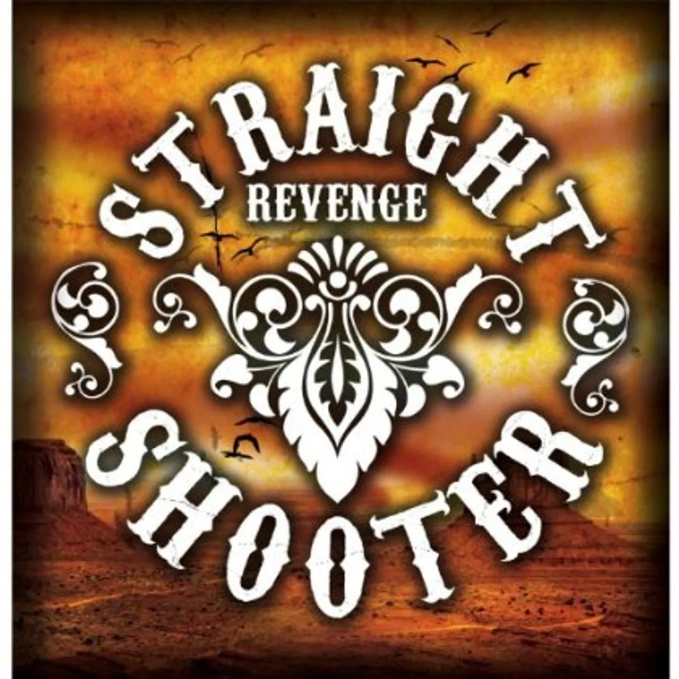 Straight Shooter REVENGE CD