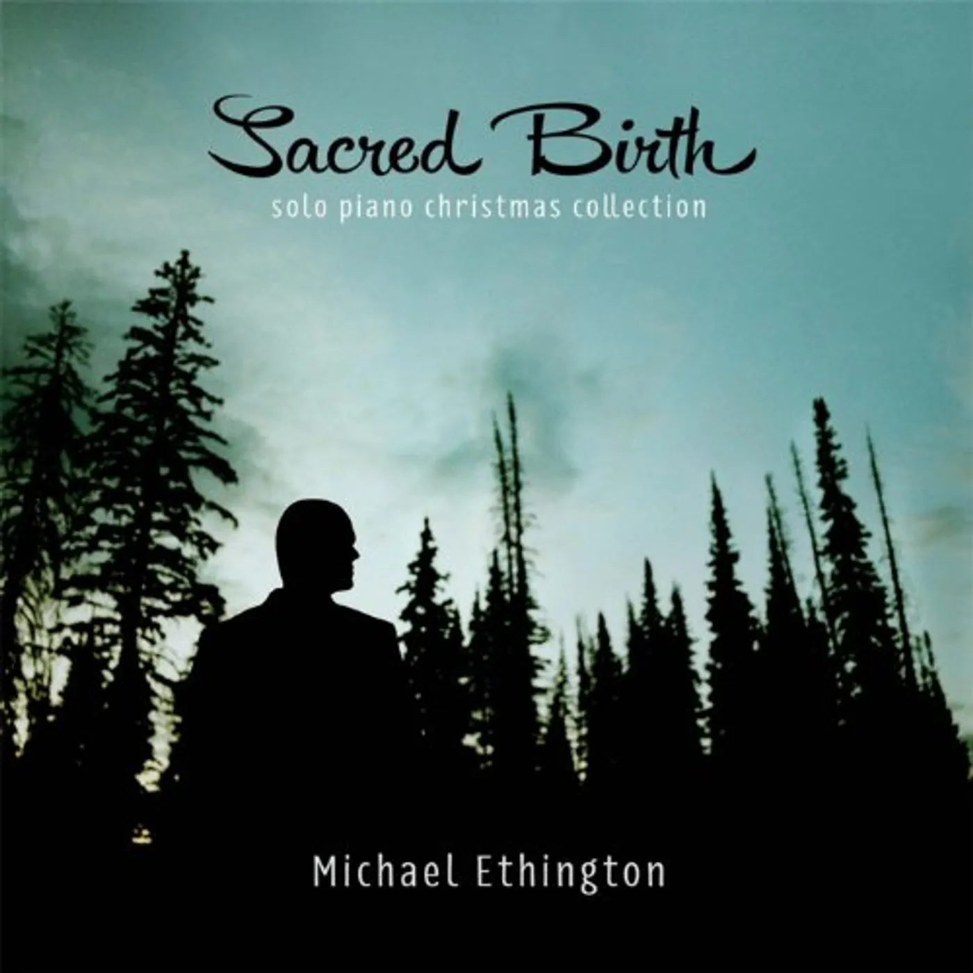 Michael Ethington SACRED BIRTH CD