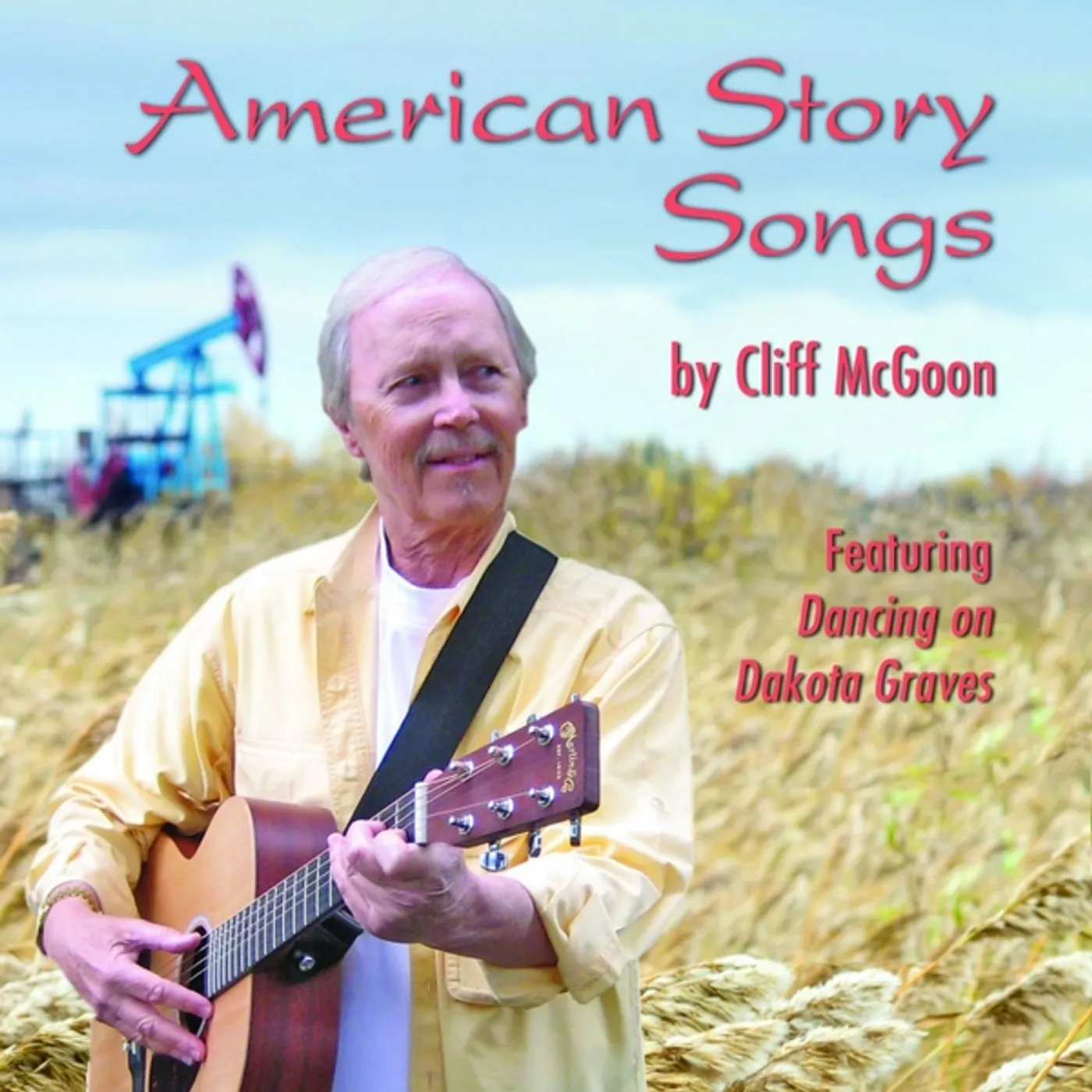 Cliff Mcgoon AMERICAN STORY SONGS CD