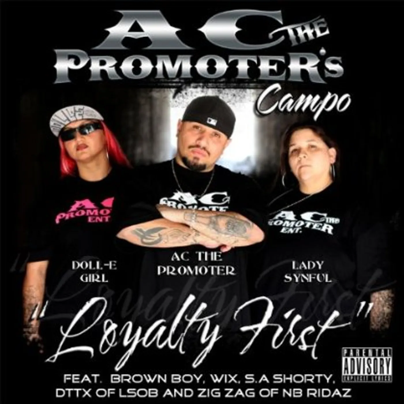 AC THE PROMOTERS CAMPO: LOYALTY FIRST CD