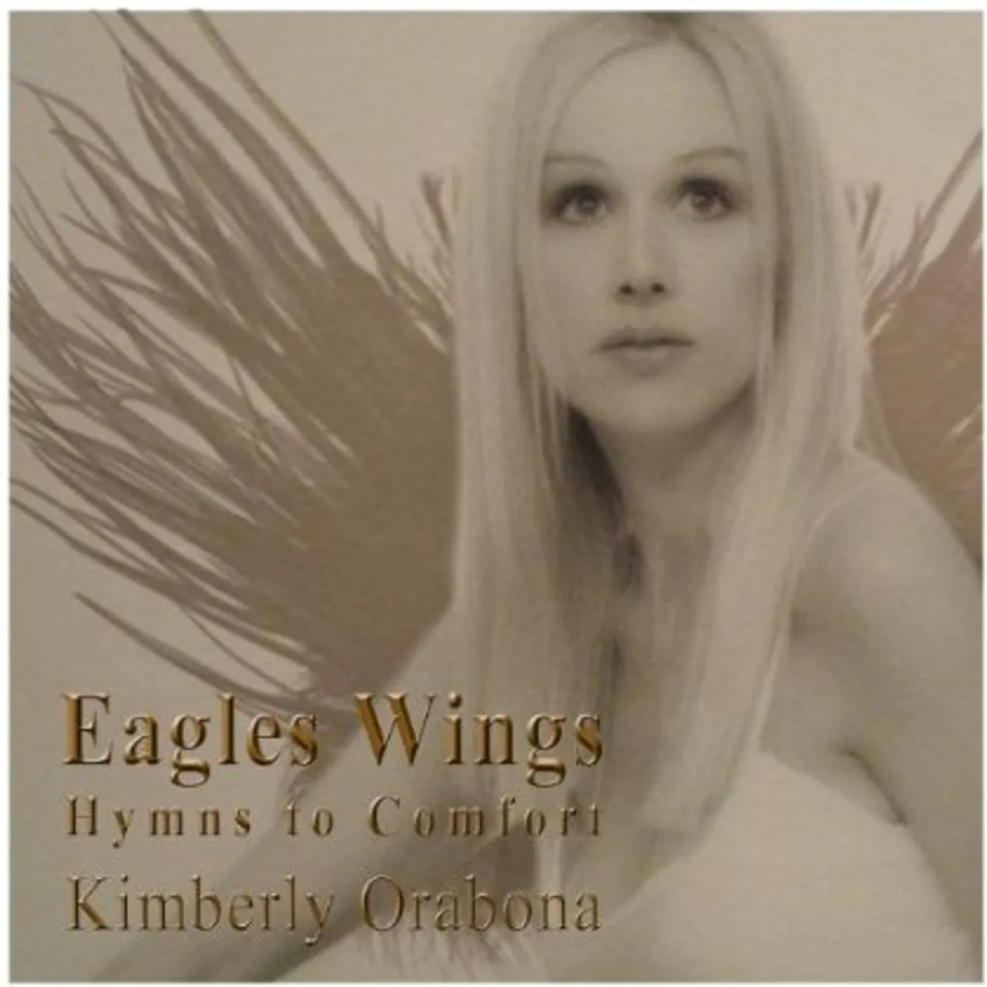 Kim Orabona EAGLES WINGS CD