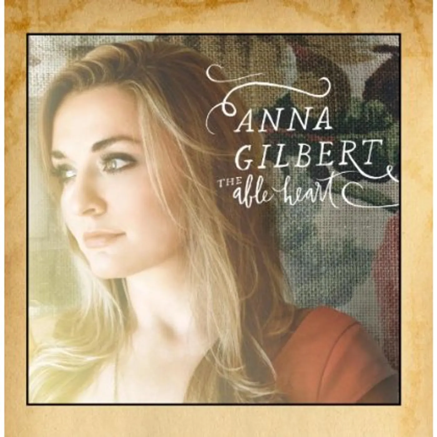 Anna Gilbert THE ABLE HEART CD