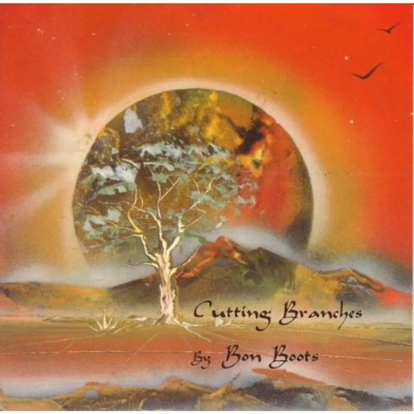 Ron Boots CUTTING BRANCHES CD