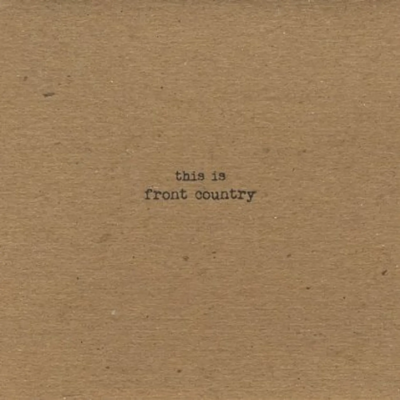 THIS IS FRONT COUNTRY CD