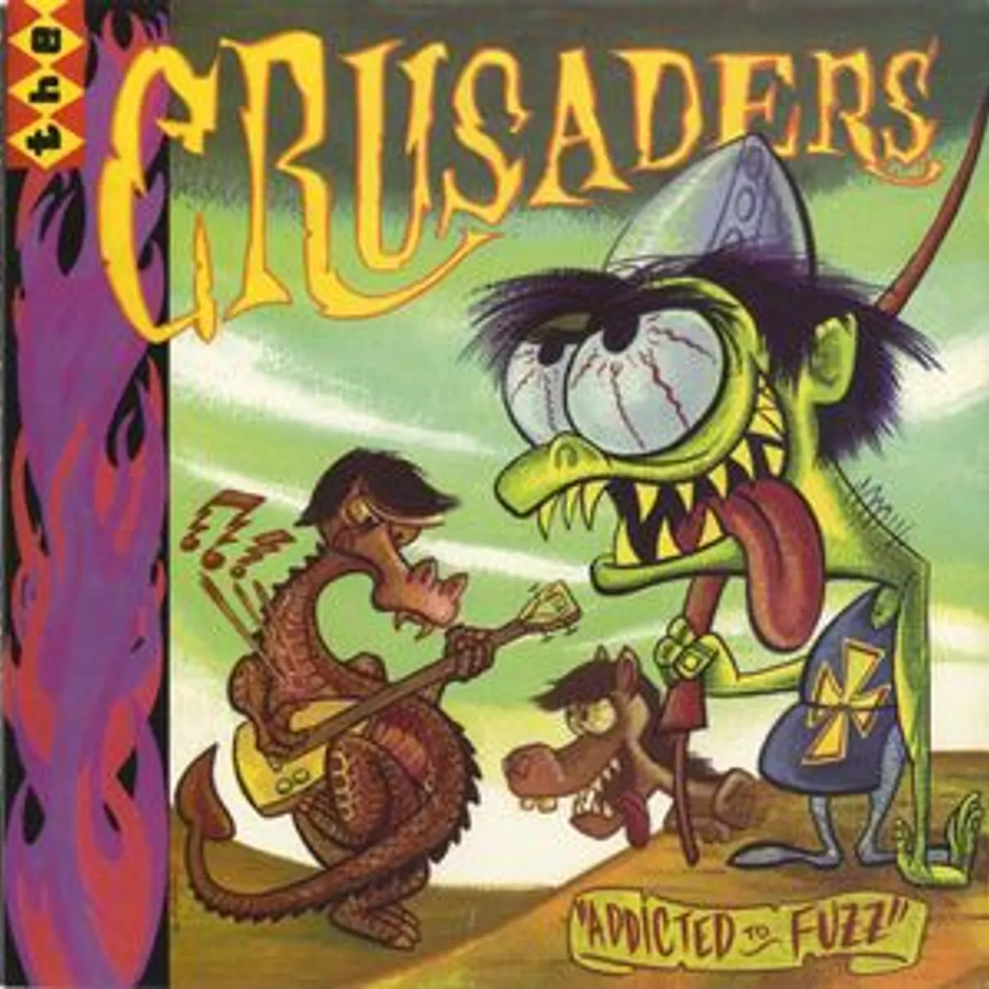 Crusaders ADDICTED TO FUZZ Vinyl Record