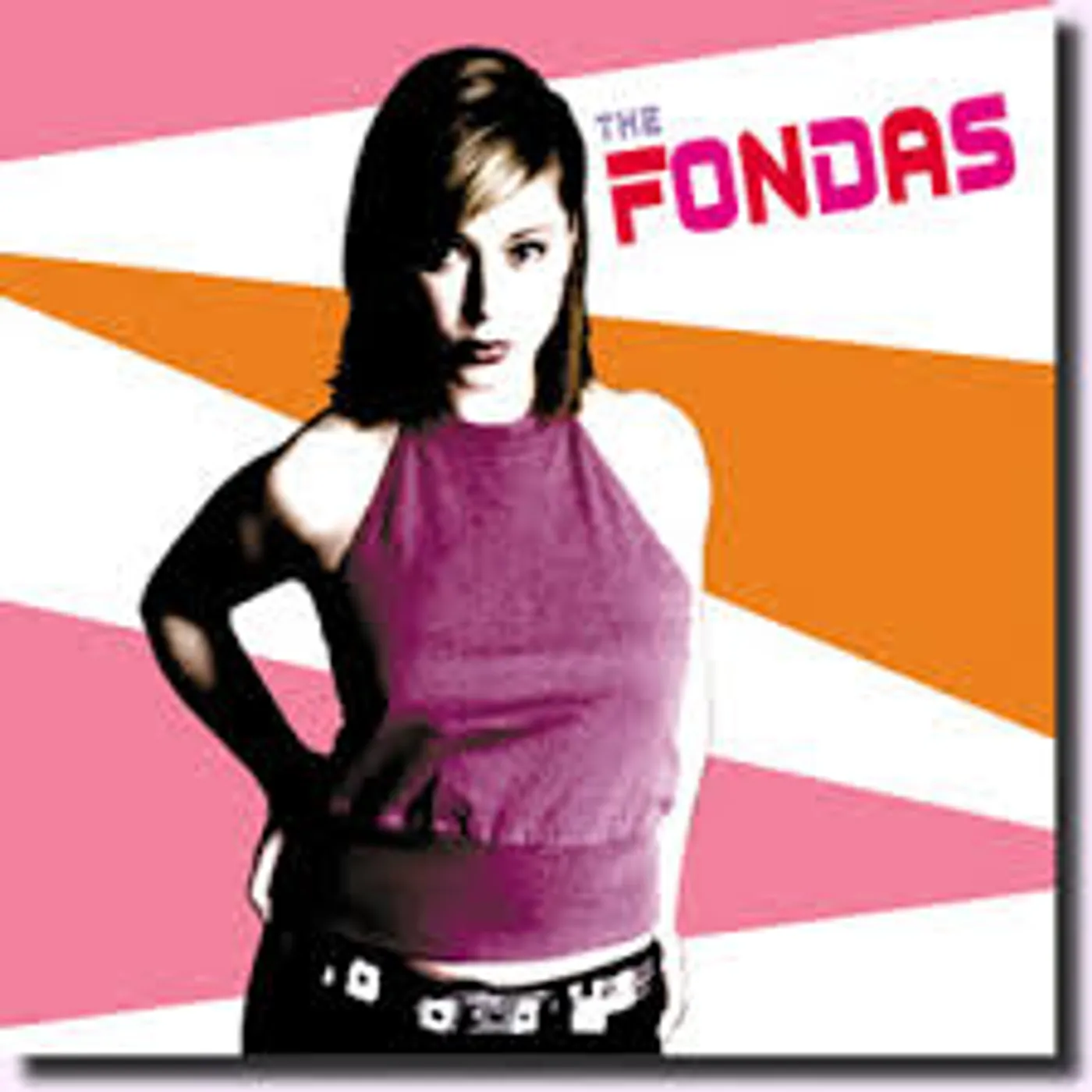The Fondas WANNA BE/HEY PRETTY BABY Vinyl Record