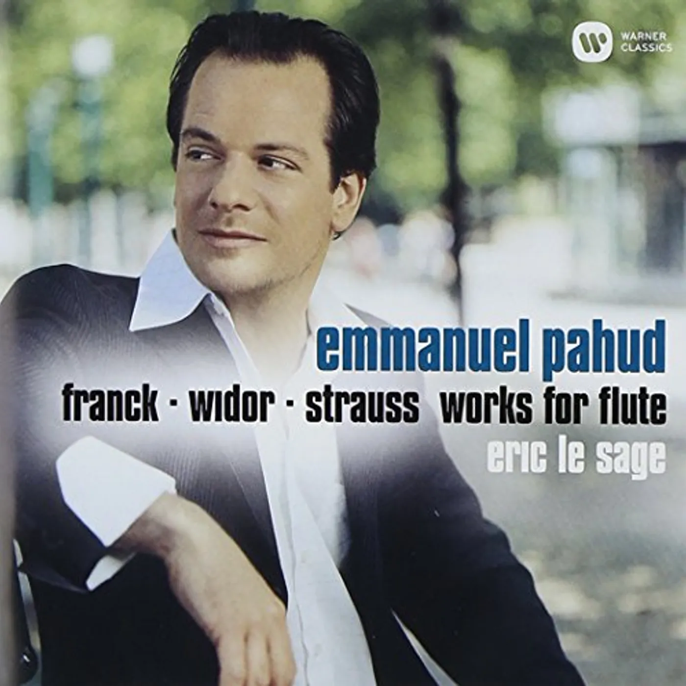 Emmanuel Pahud FRANK & STRAUSS: FLUTE SONATAS CD