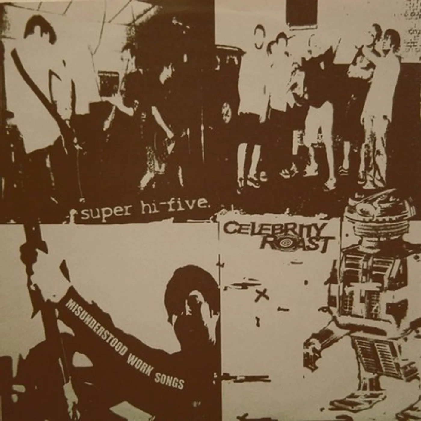 Super Hi-Five/Celebrity Roast MISUNDERSTOOD WORK SONGS Vinyl Record