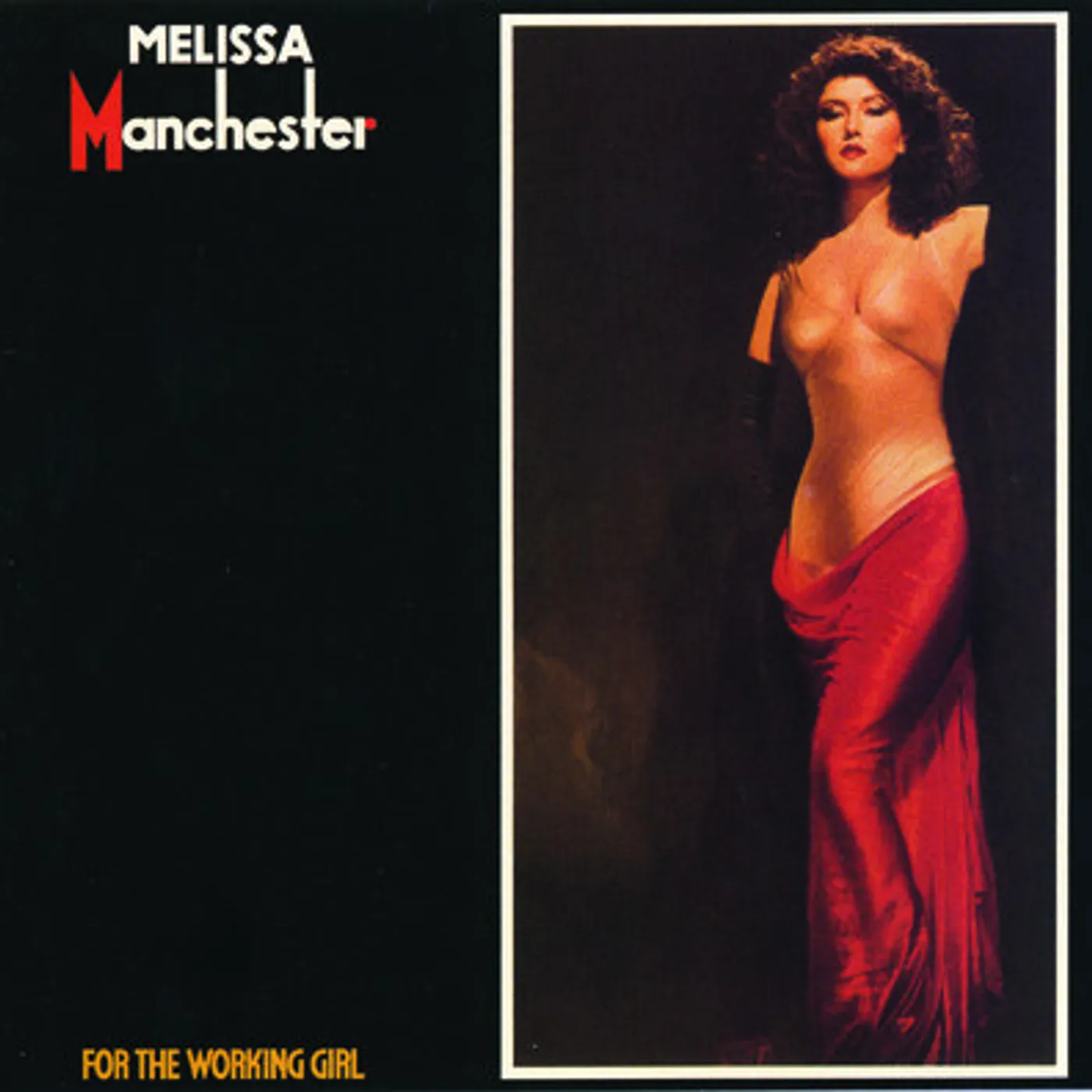 Melissa Manchester FOR THE WORKING GIRL CD