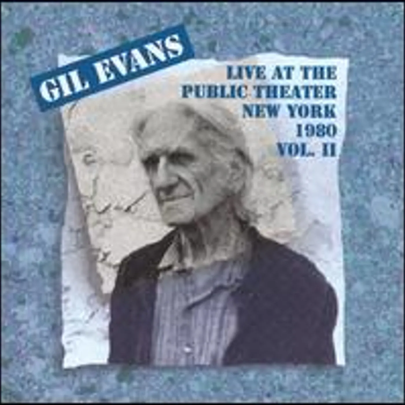 The Gil Evans Orchestra LIVE AT THE PUBLIC THEATER 1980 2 CD