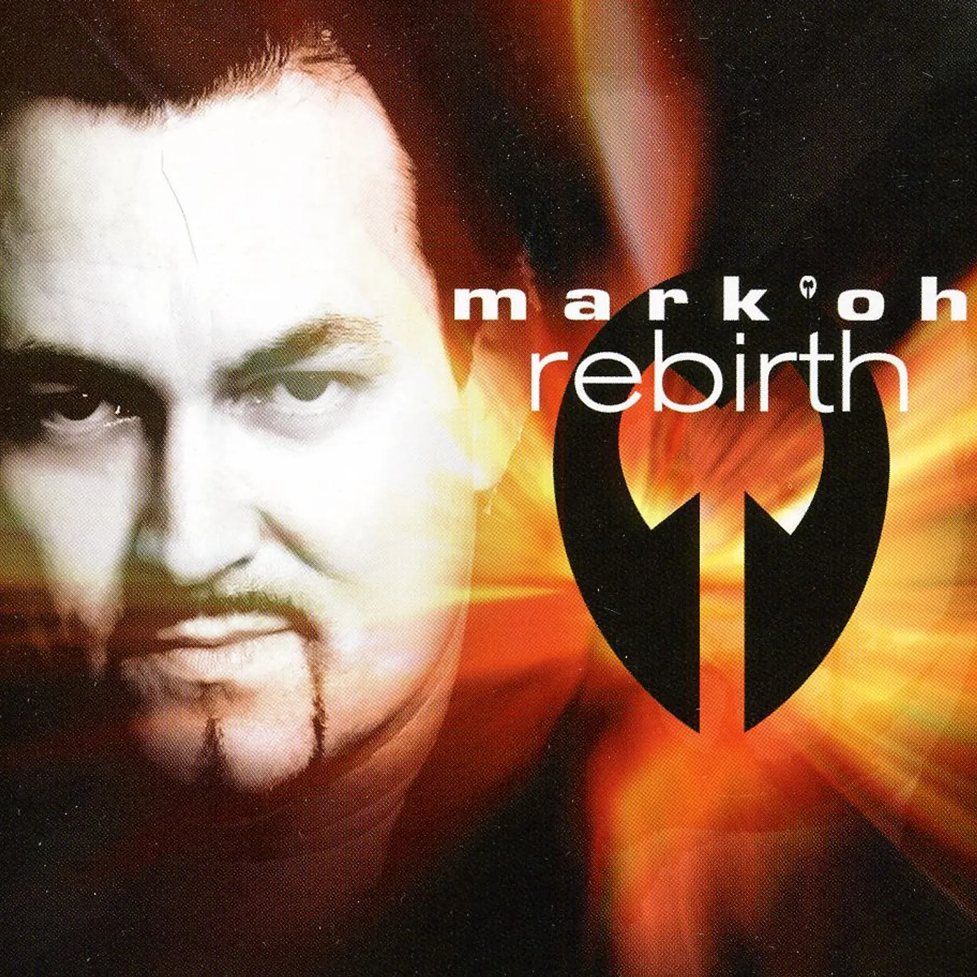 Mark 'Oh REBIRTH CD