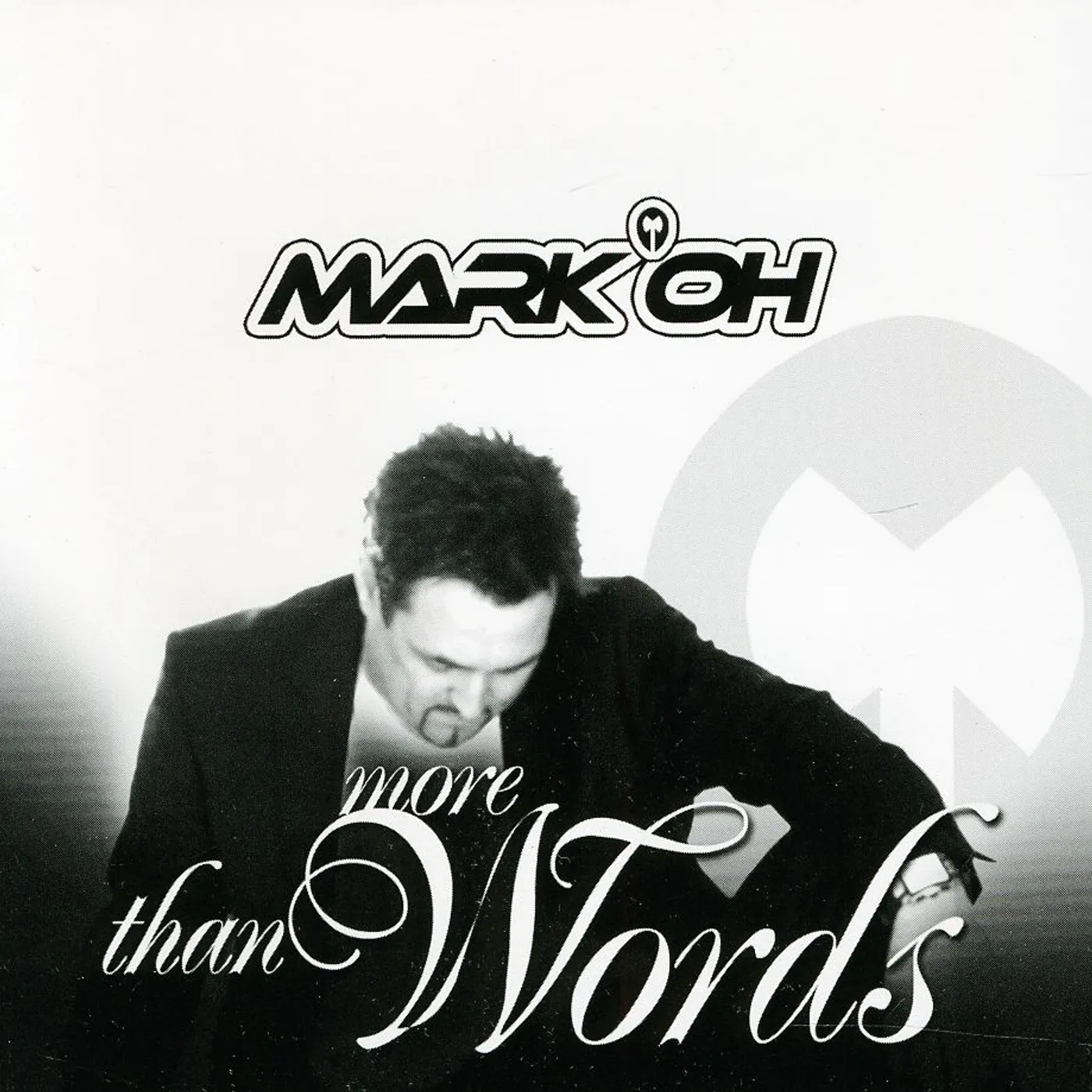 Mark 'Oh MORE THAN WORDS CD