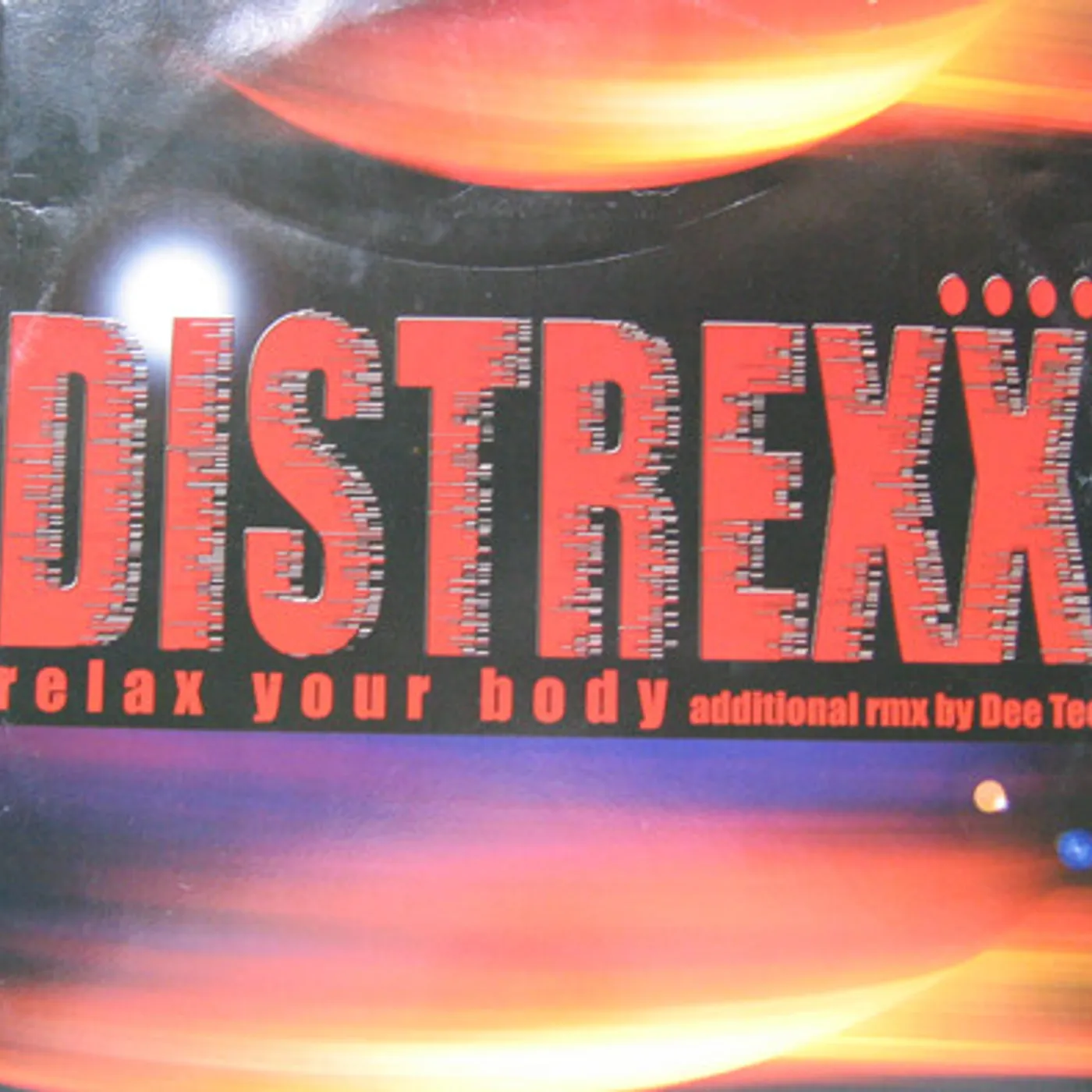 Distrexx Relax Your Body Vinyl Record