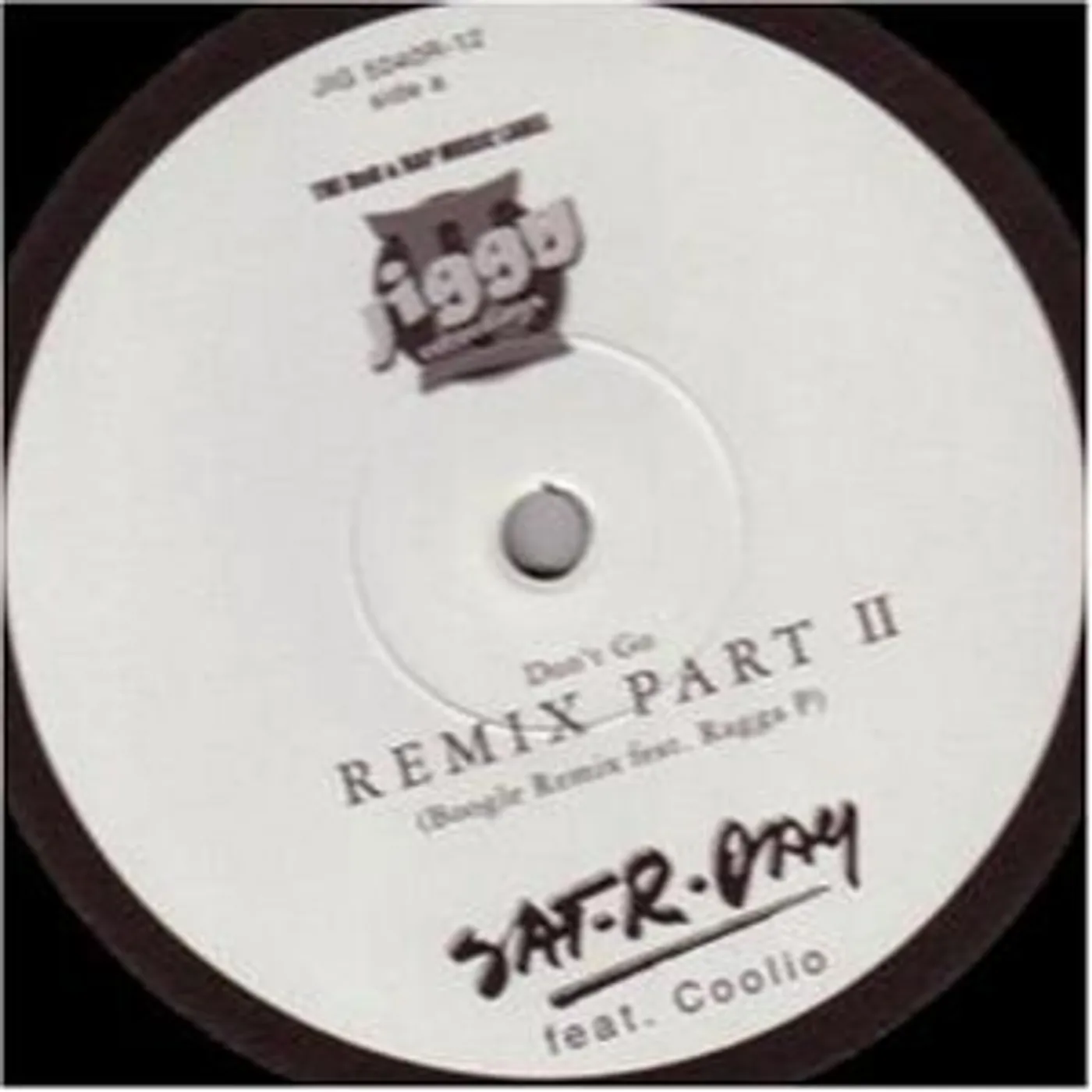 Sat-R-Day DONT GO PT. 2 REMIX Vinyl Record