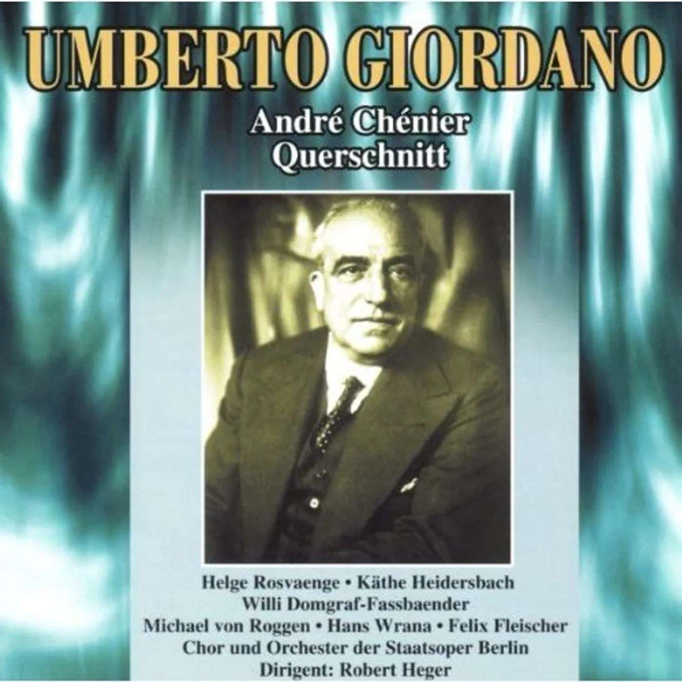 Umberto Giordano QUERSCHNITT CD