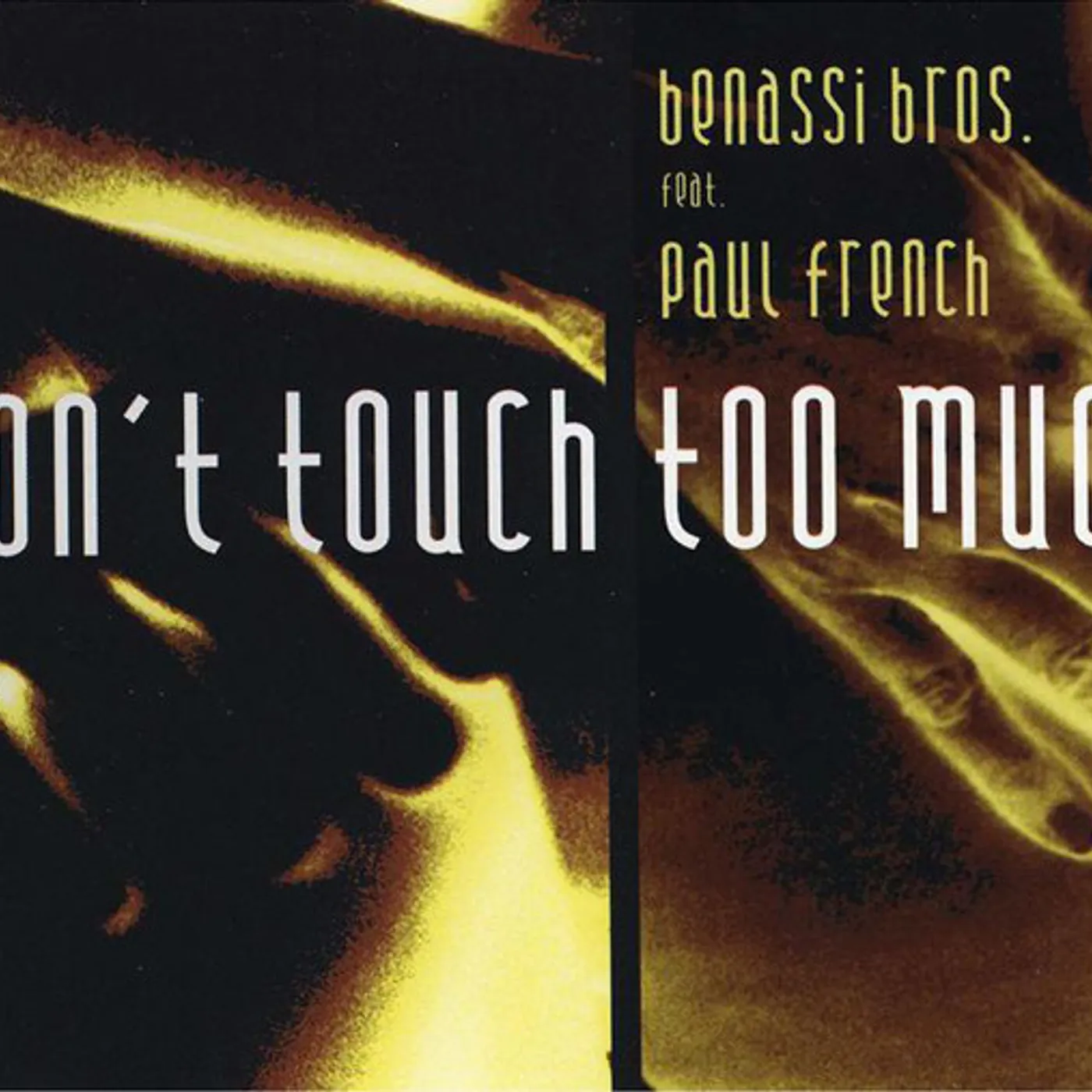 Benassi Bros. DONT TOUCH TOO MUCH Vinyl Record