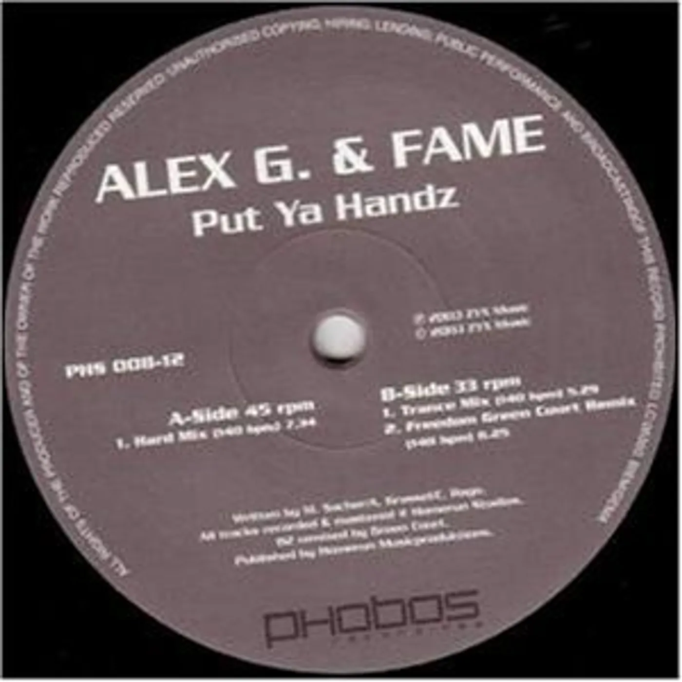 Alex G. & Fame PUT YA HANDZ Vinyl Record
