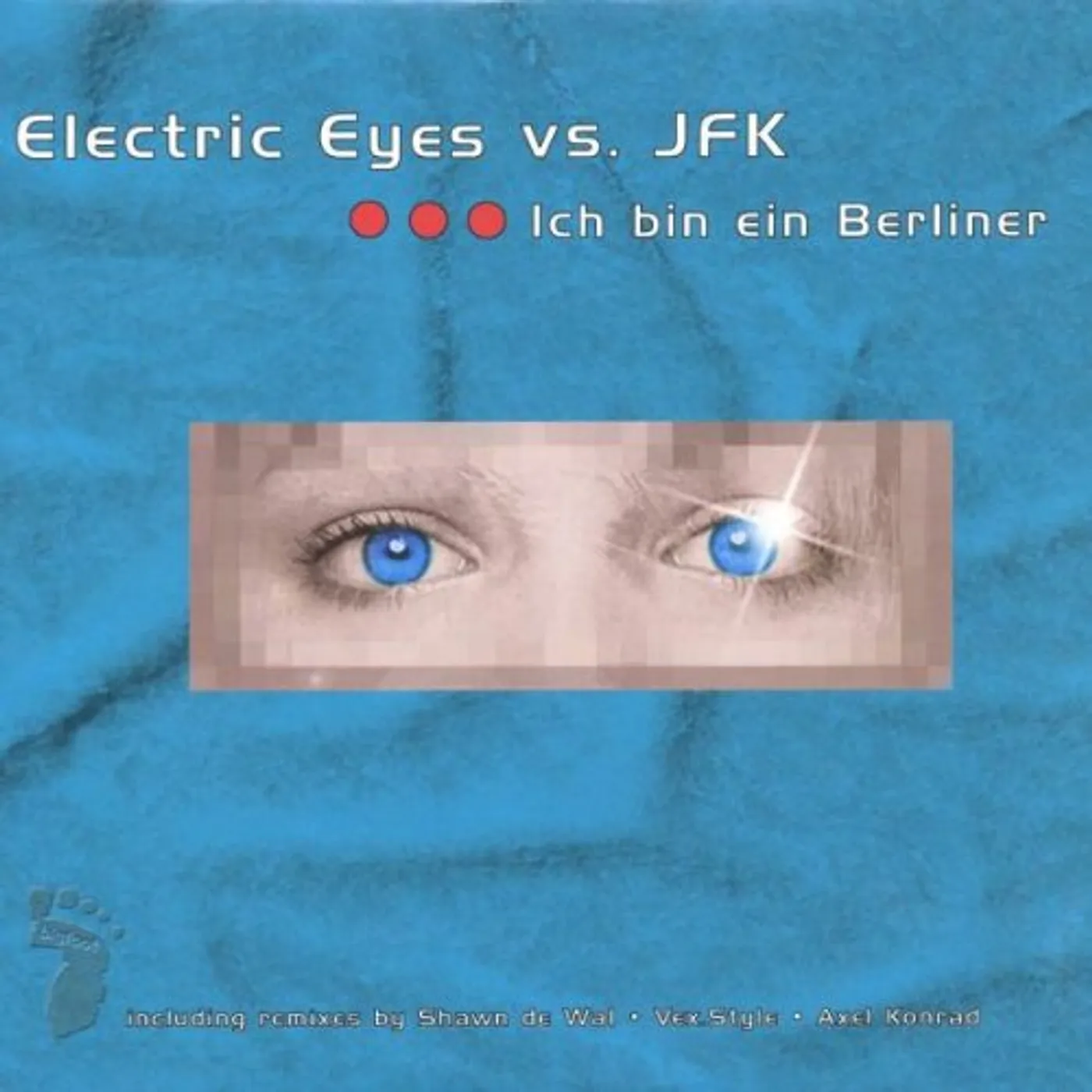 Electric Eyes/Jfk Ich Bin Ein Berliner Vinyl Record