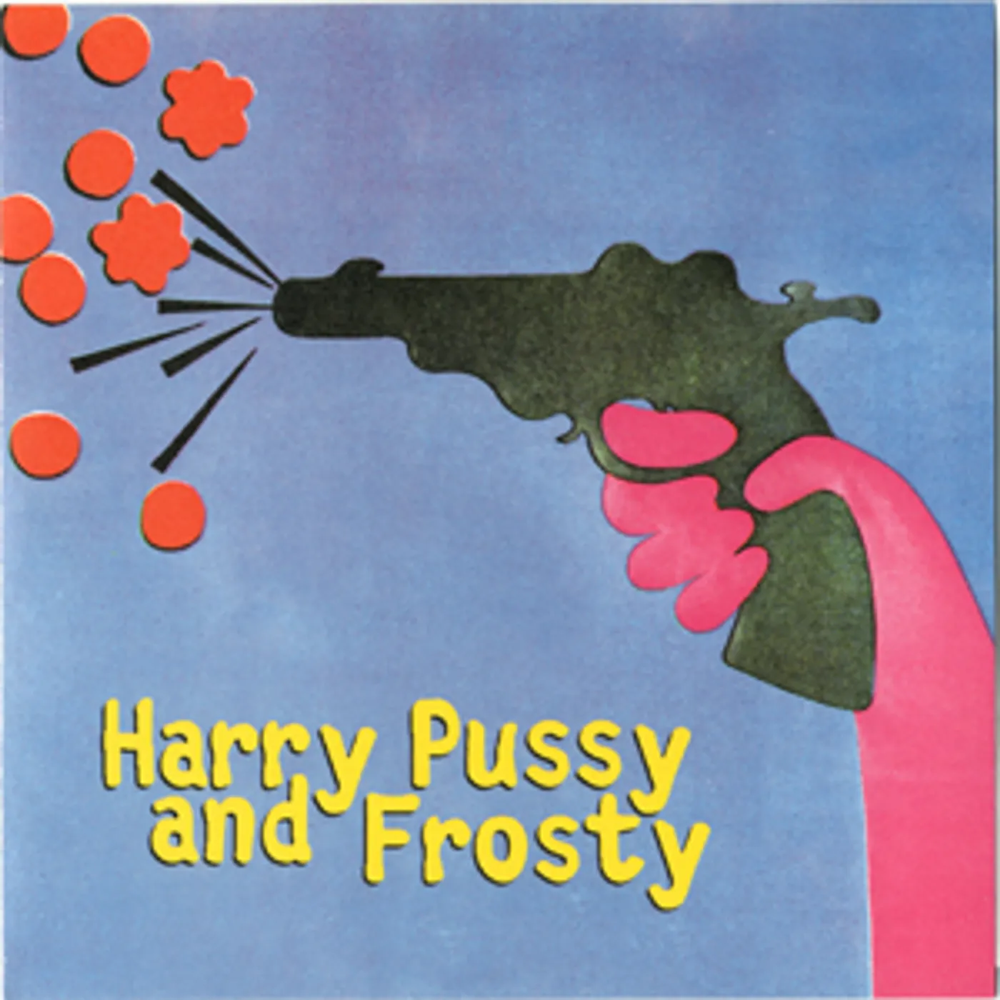 Harry Pussy/Frosty SPLIT Vinyl Record