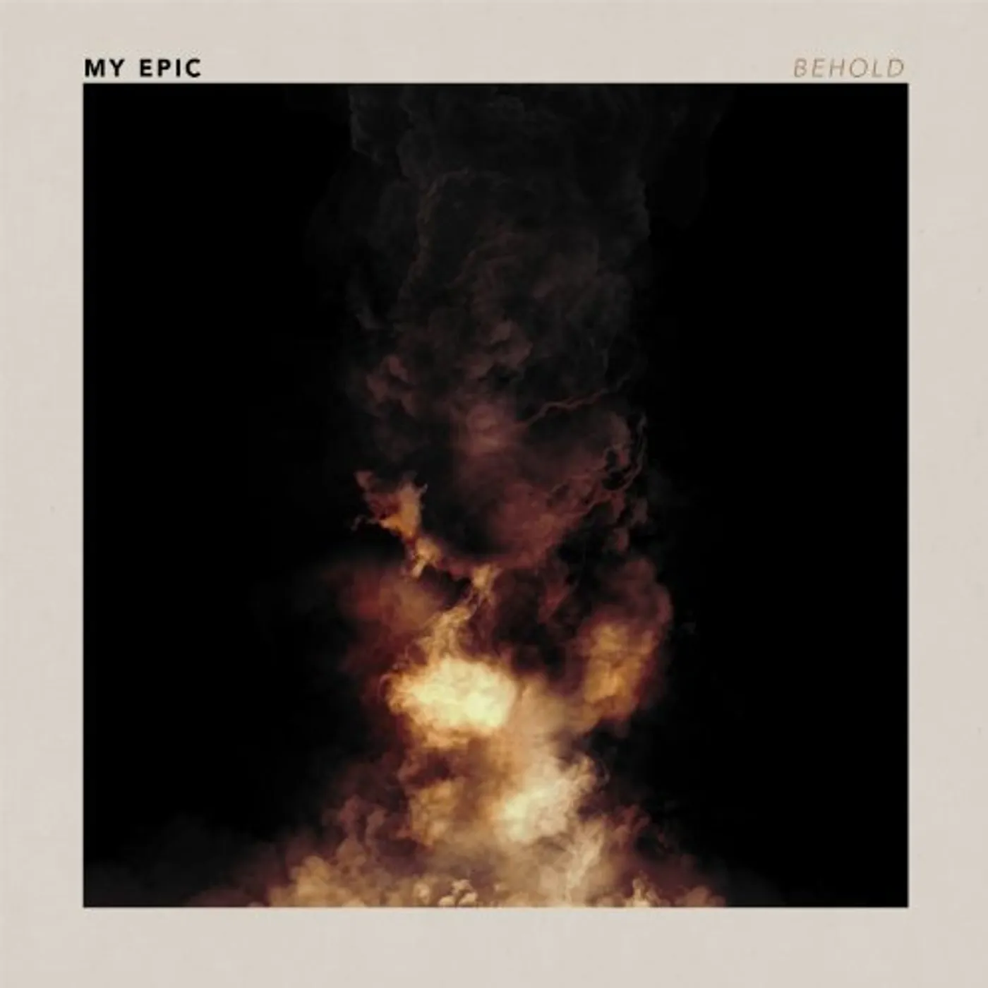 My Epic Behold Vinyl Record