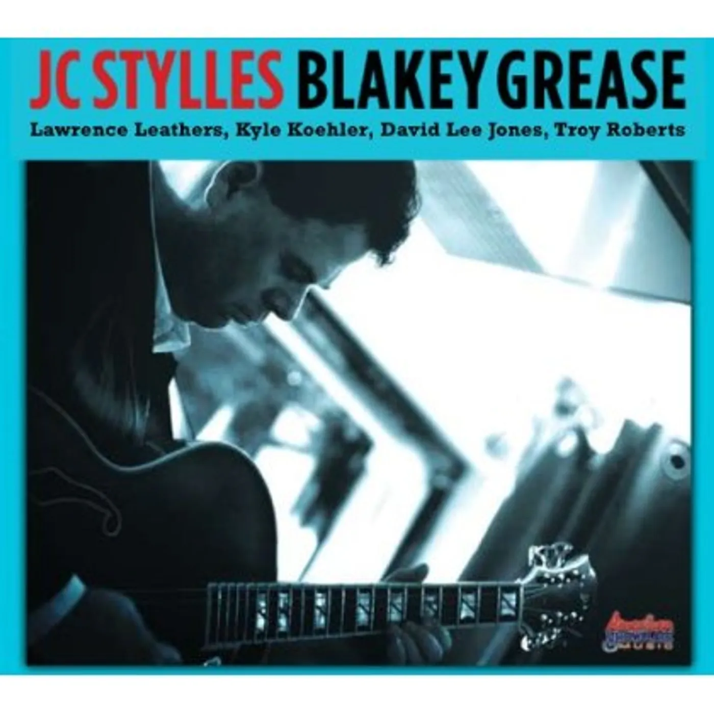 JC Stylles BLAKEY GREASE CD