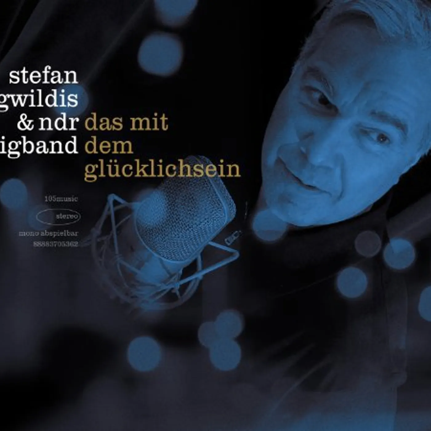 Stefan Gwildis & Ndr Big Band DAS MIT DEM GLUECKLICHSEIN Vinyl Record