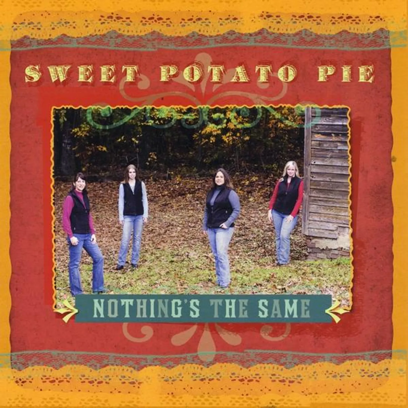 Sweet Potato Pie NOTHING'S THE SAME CD