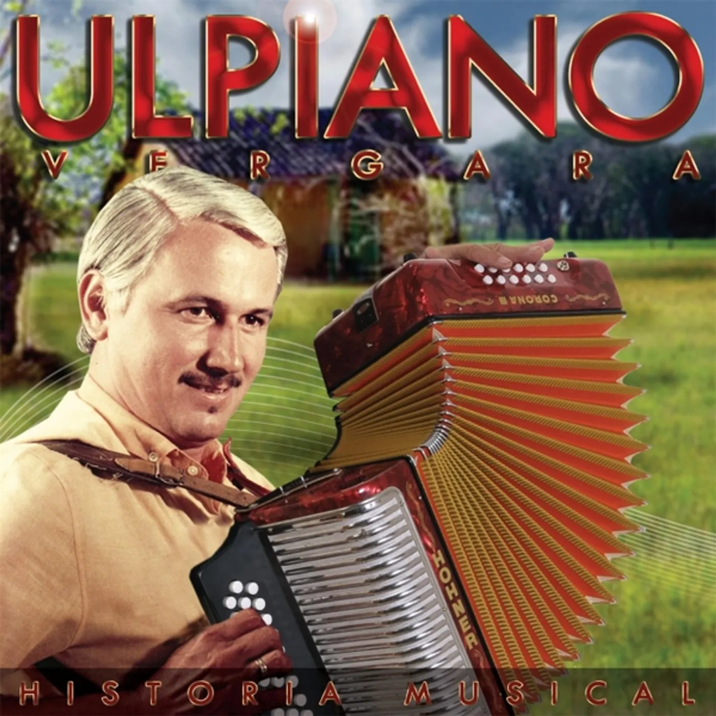 HISTORIA MUSICAL DE ULPIANO VERGARA CD