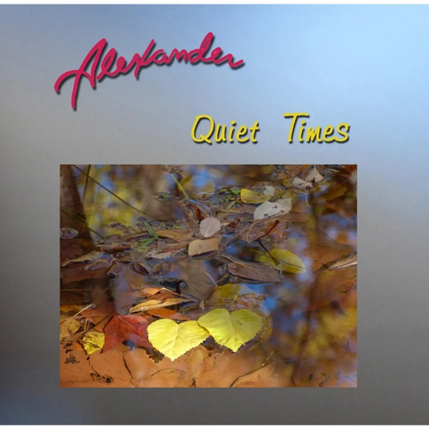 Alexander QUIET TIMES CD