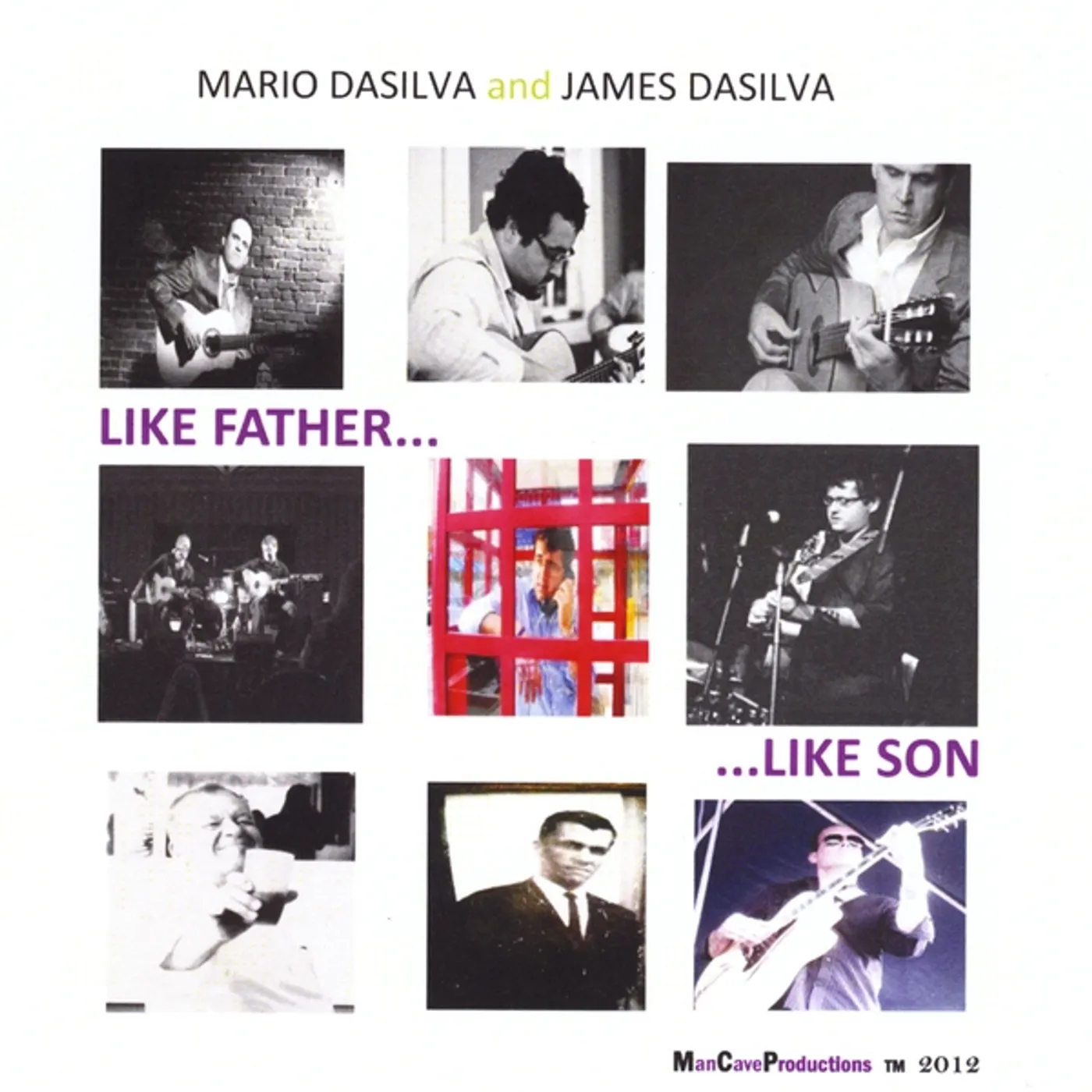Mario DaSilva LIKE FATHER LIKE SON CD