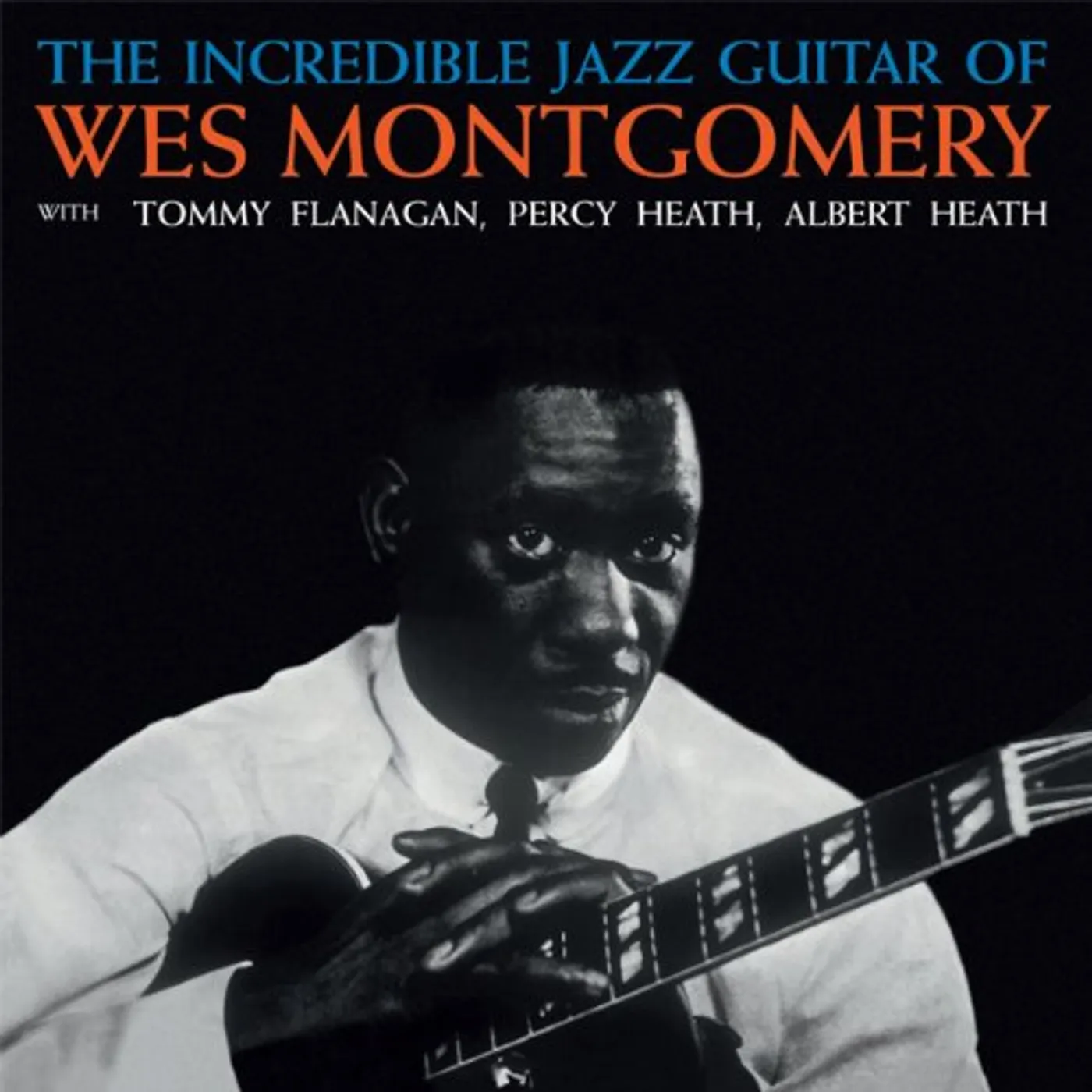 INCREDIBLE JAZZ GUITAR OF WES MONTGOMERY Vinyl Record