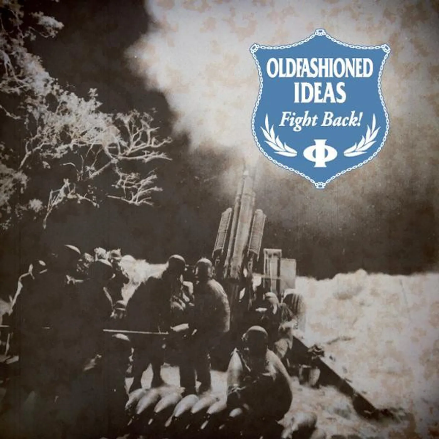 Oldfashioned Ideas FIGHT BACK Vinyl Record