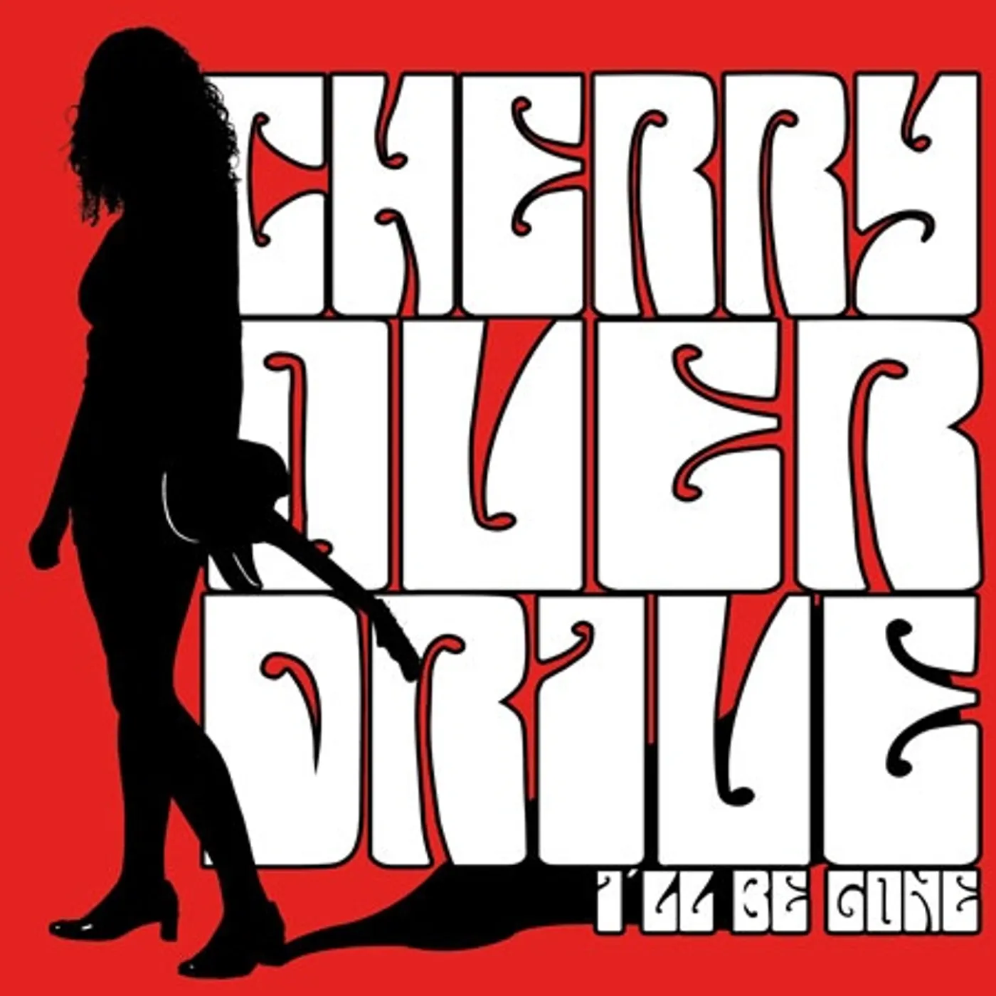 Cherry Overdrive I'll Be Gone Vinyl Record