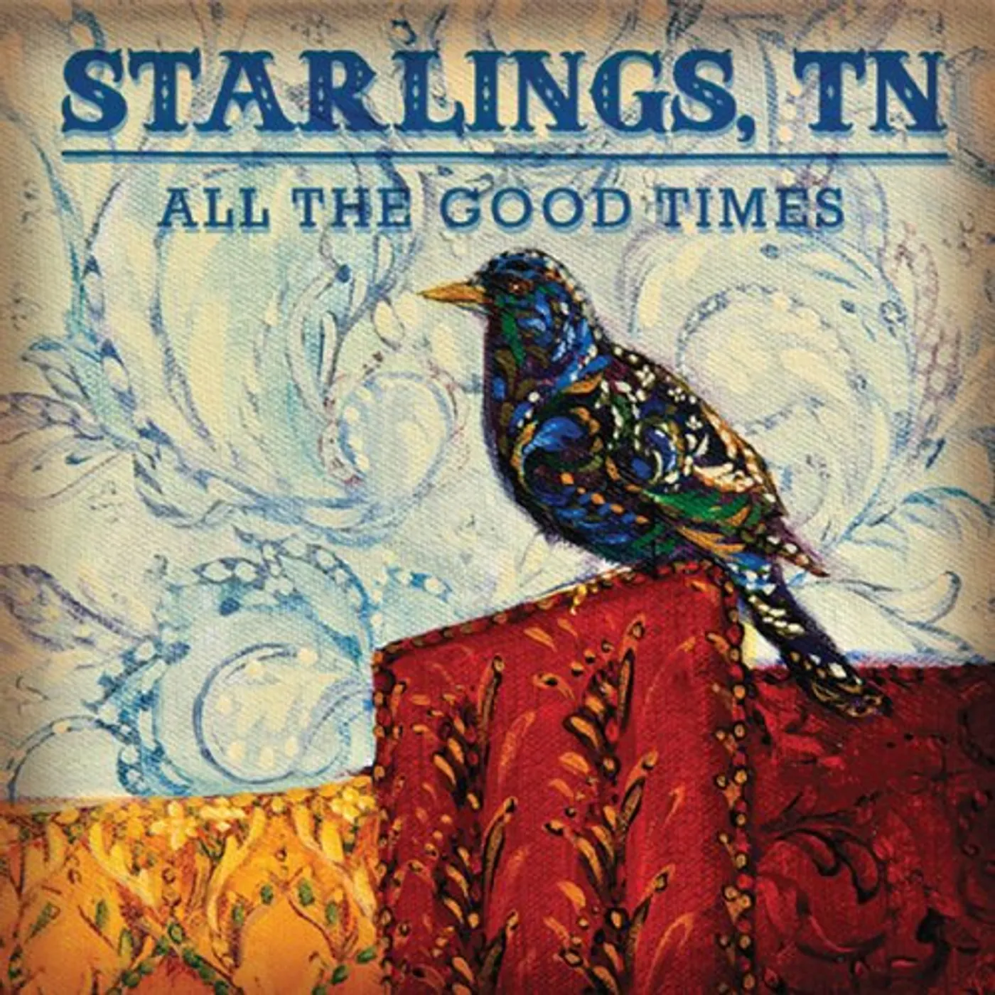 Starlings TN All The Good Times Vinyl Record