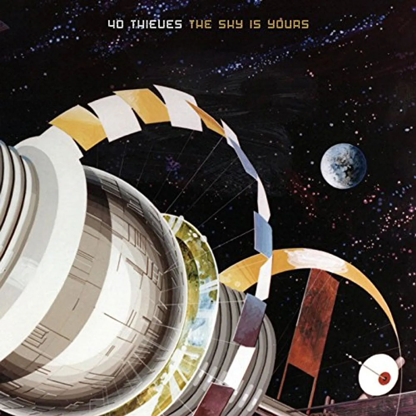 40 Thieves SKY IS YOURS CD