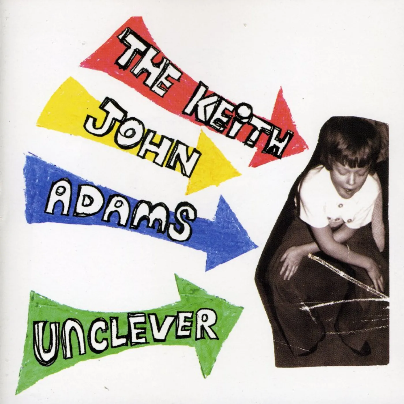 Keith John Adams UNCLEVER CD