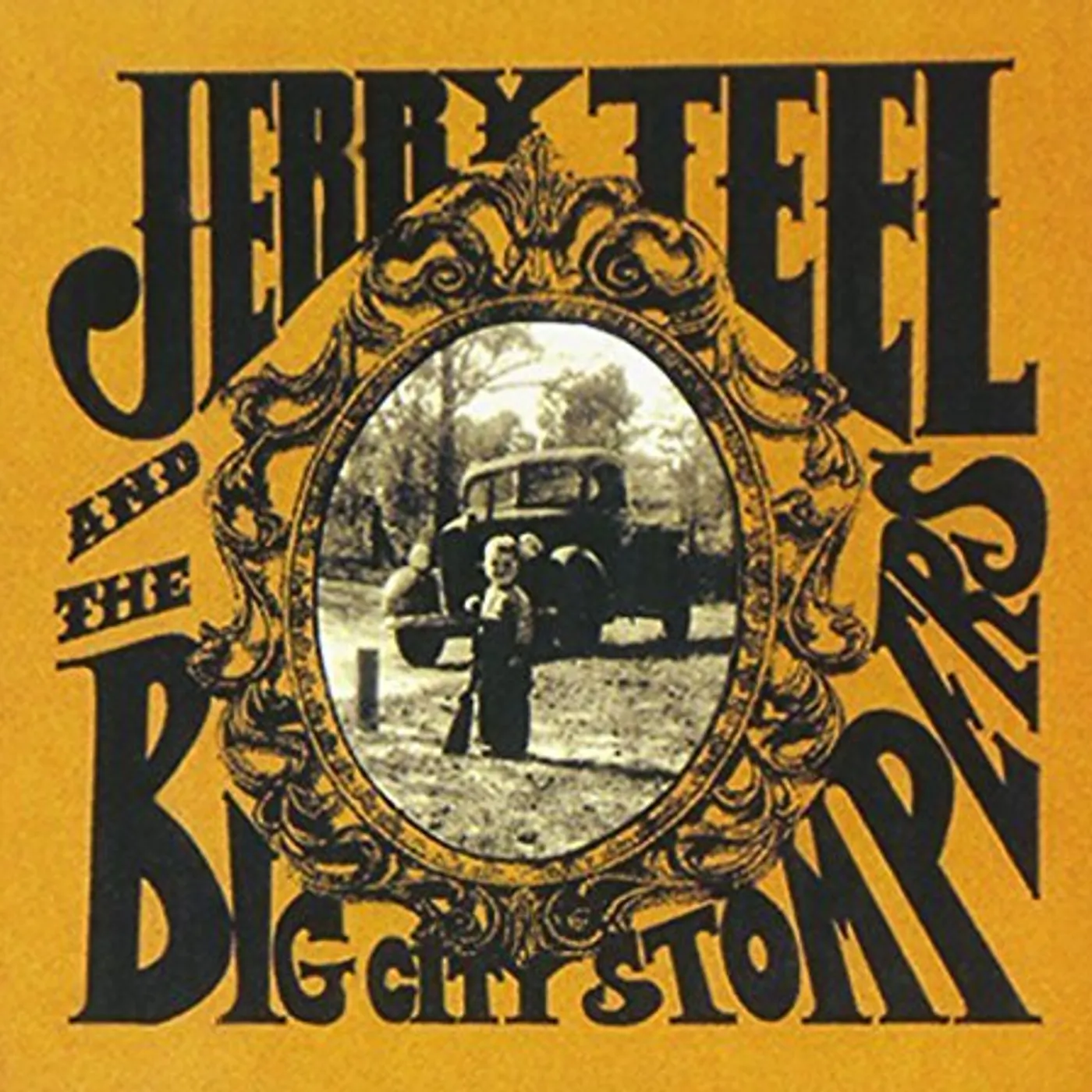 Jerry Teel & Big City Stompers JERRY TEEL & THE BIG CITY STOMPERS (Vinyl)