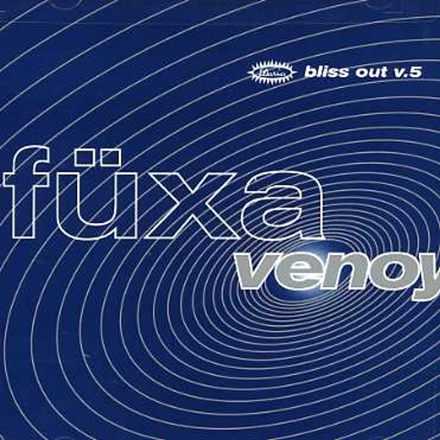 Füxa VENOY-BLISS OUT EP V. 5 CD