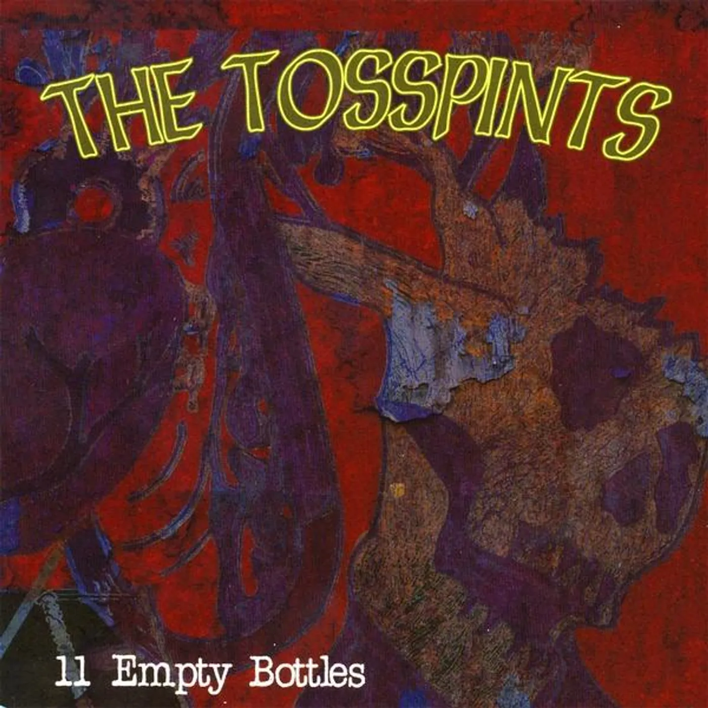 The Tosspints 11 EMPTY BOTTLES CD