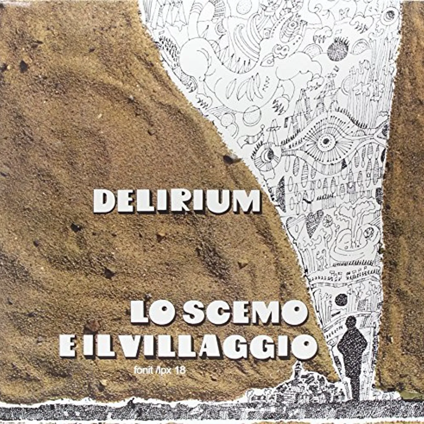 Delirium LO SCEMO E IL VILLAGGIO Vinyl Record