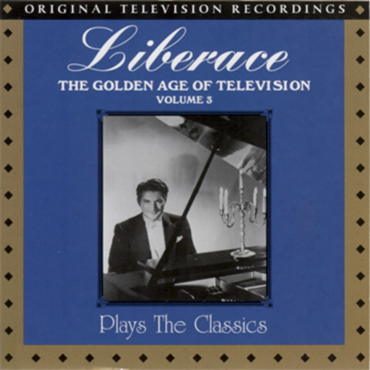 Liberace GOLDEN AGE OF TELEVISION-PLAYS THE CLASSICS 3 CD