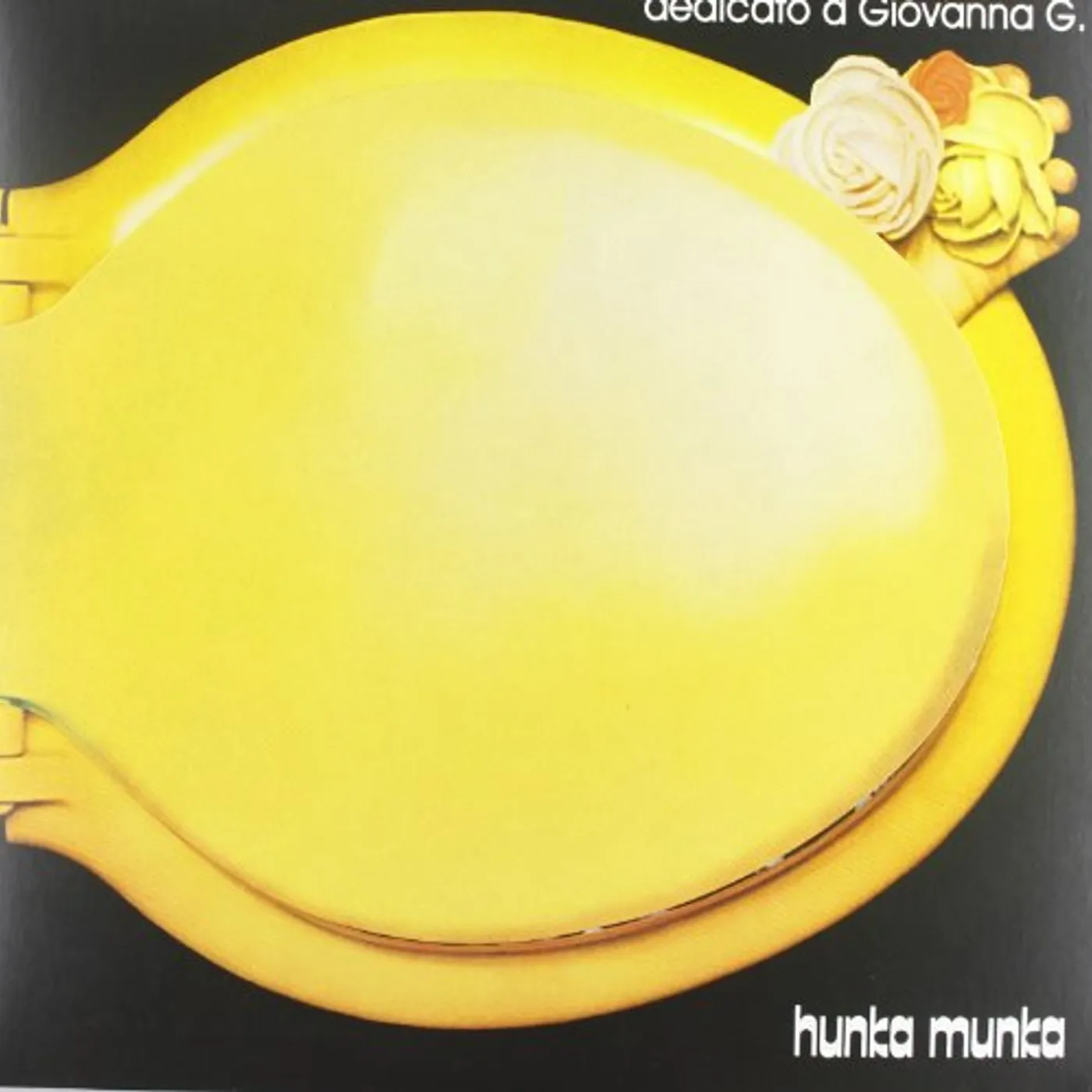 Hunka Munka DEDICATO A GIOVANNA G Vinyl Record