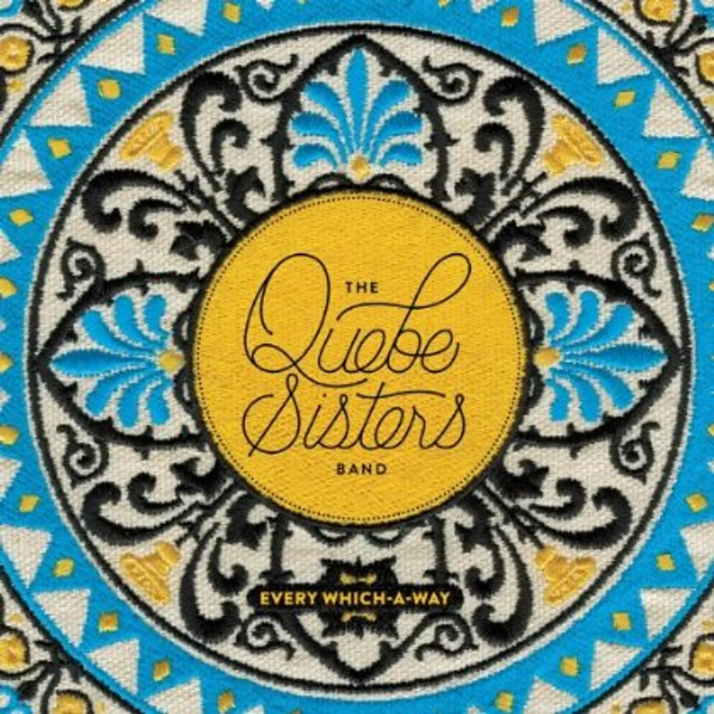 The Quebe Sisters EVERY WHICH-A-WAY CD