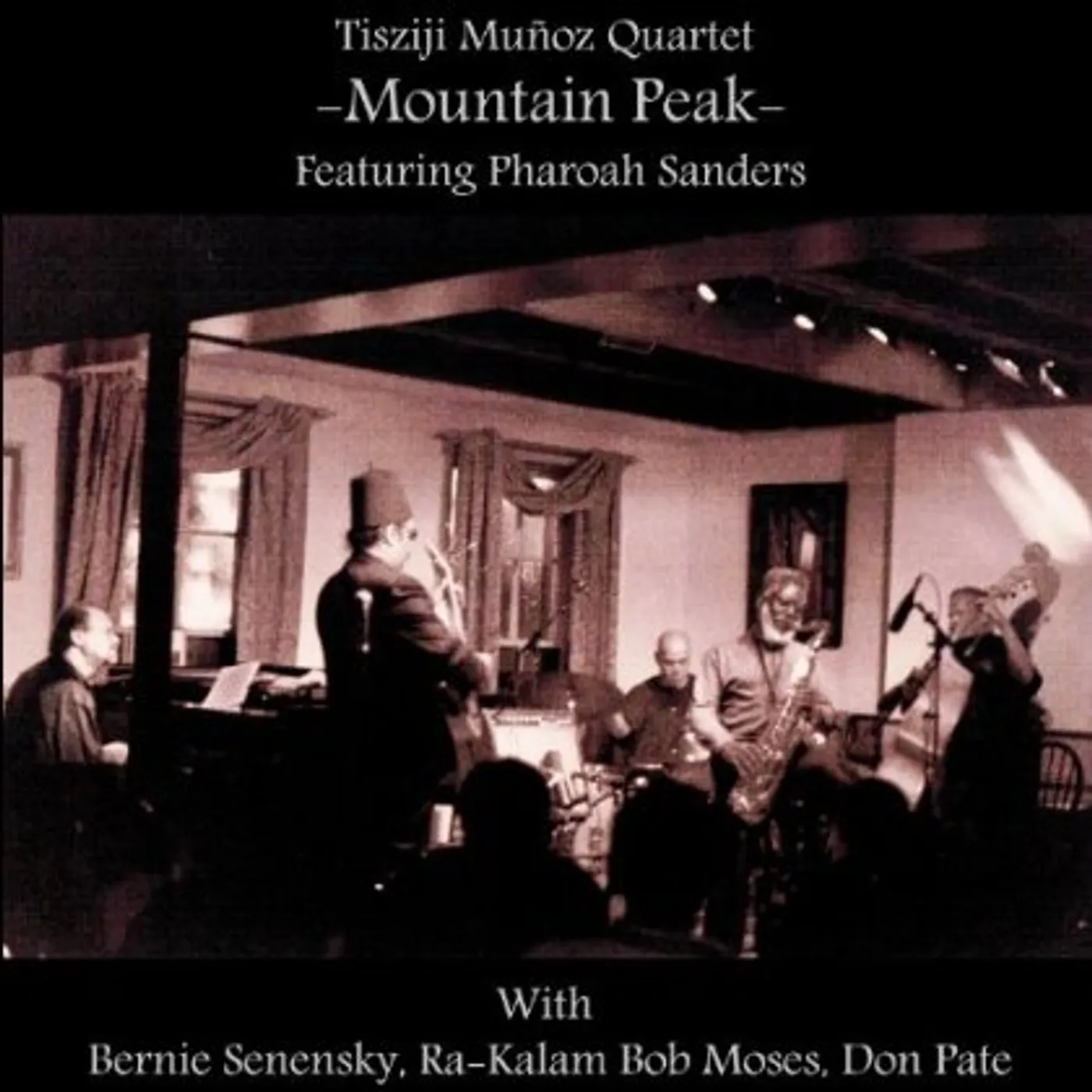 Tisziji Munoz MOUNTAIN PEAK CD